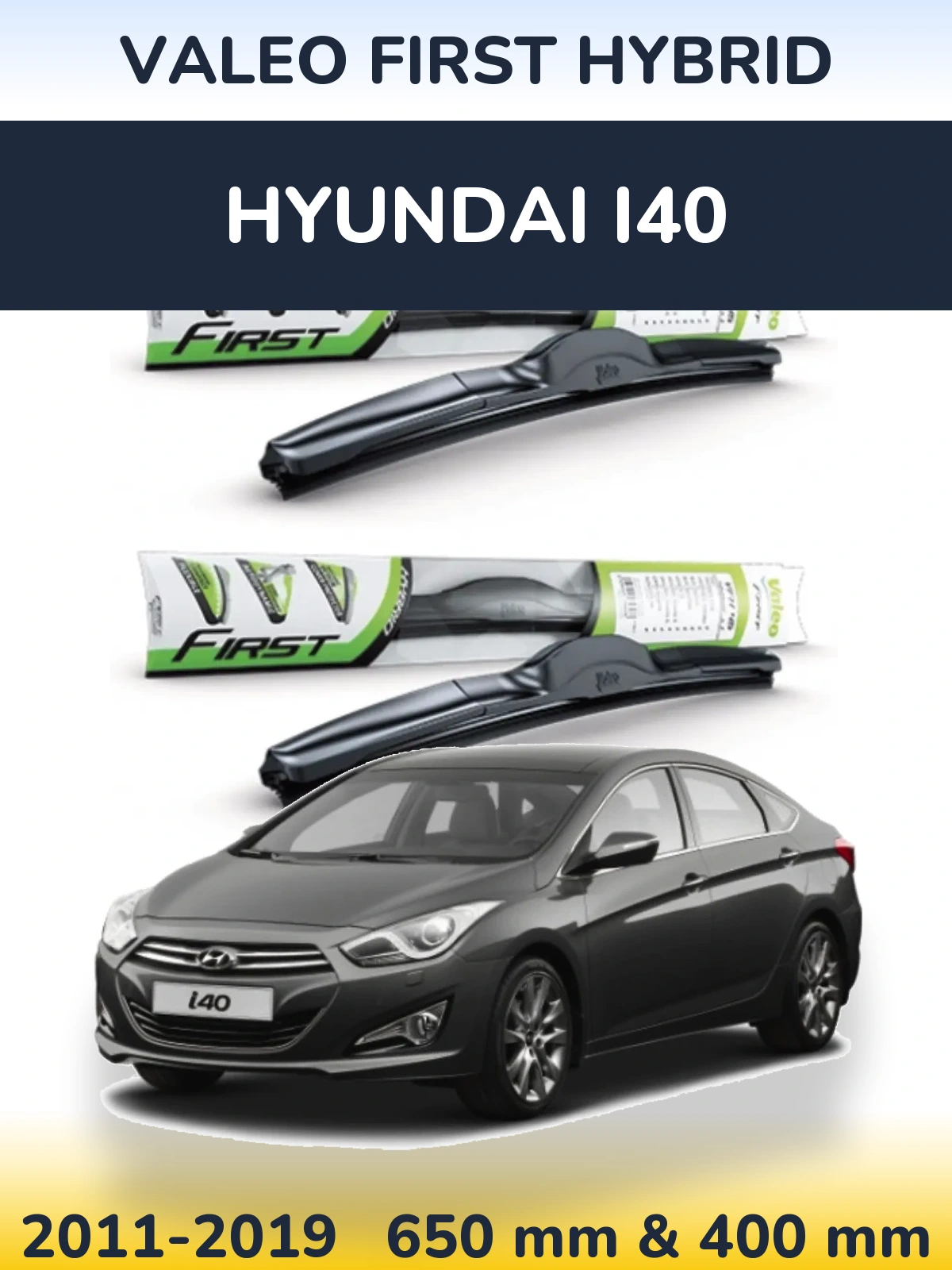 Ștergătoare Valeo First Hybrid pentru Hyundai i40
