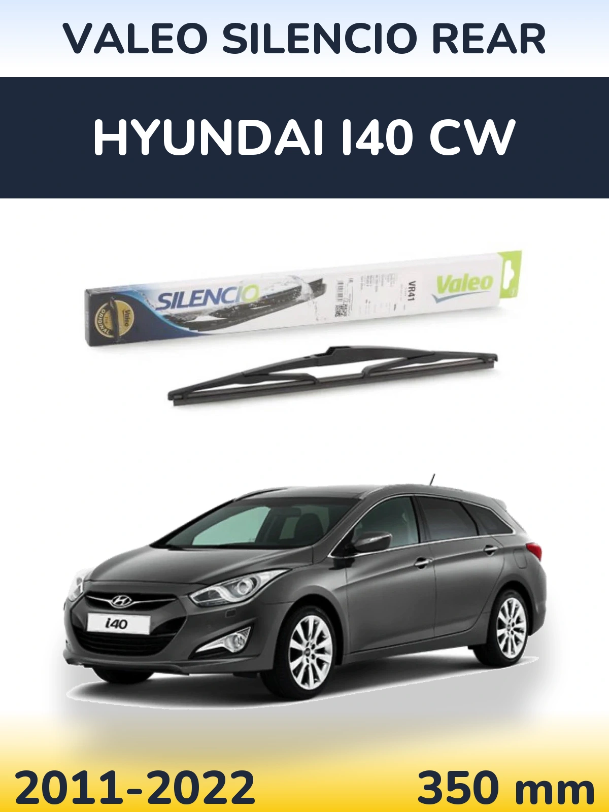 Задня щітка Valeo Silencio Rear 345 мм для Hyundai i40 CW 2011-2022