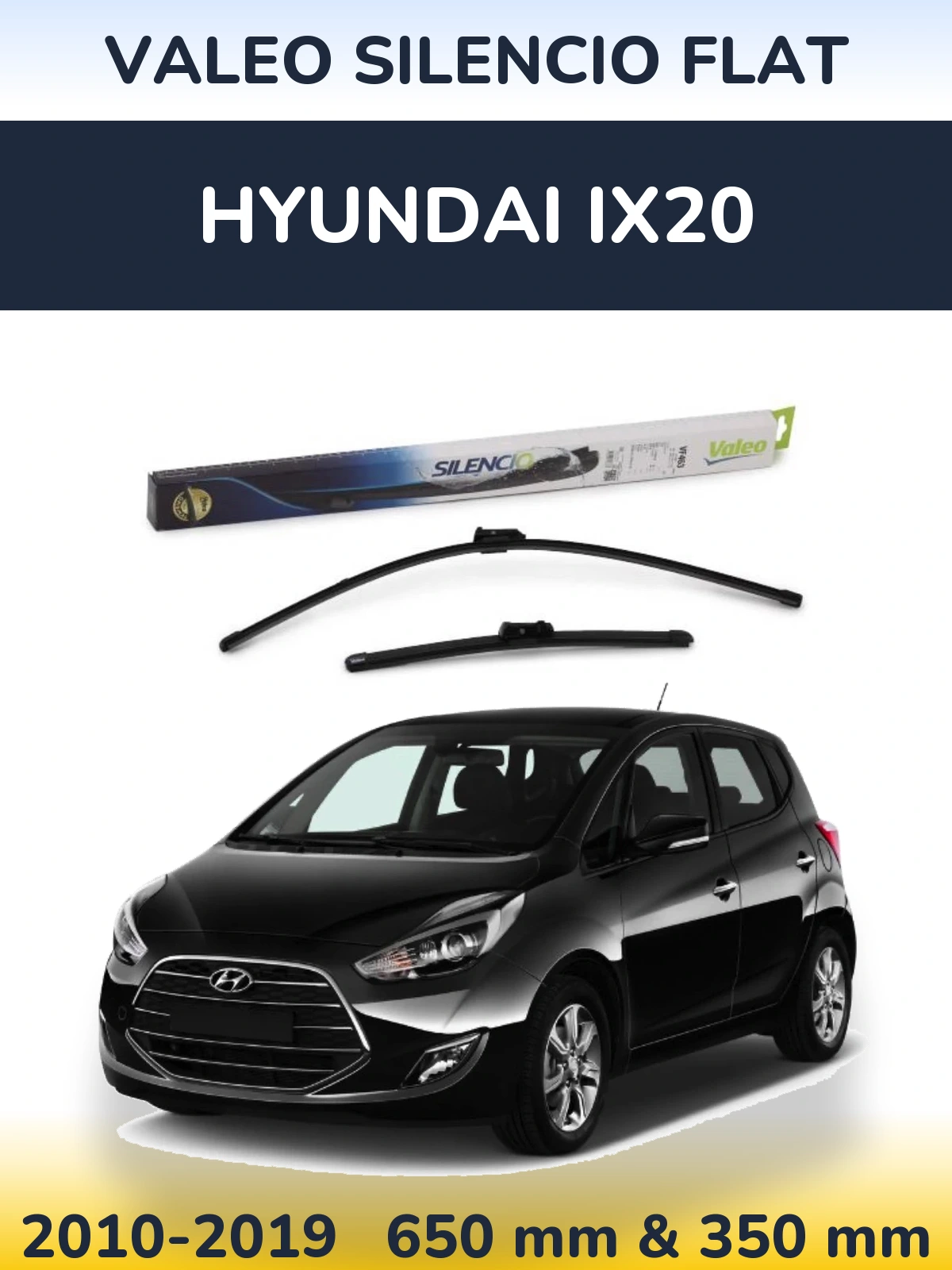 Ștergătoare Valeo Silencio Flat pentru Hyundai ix20