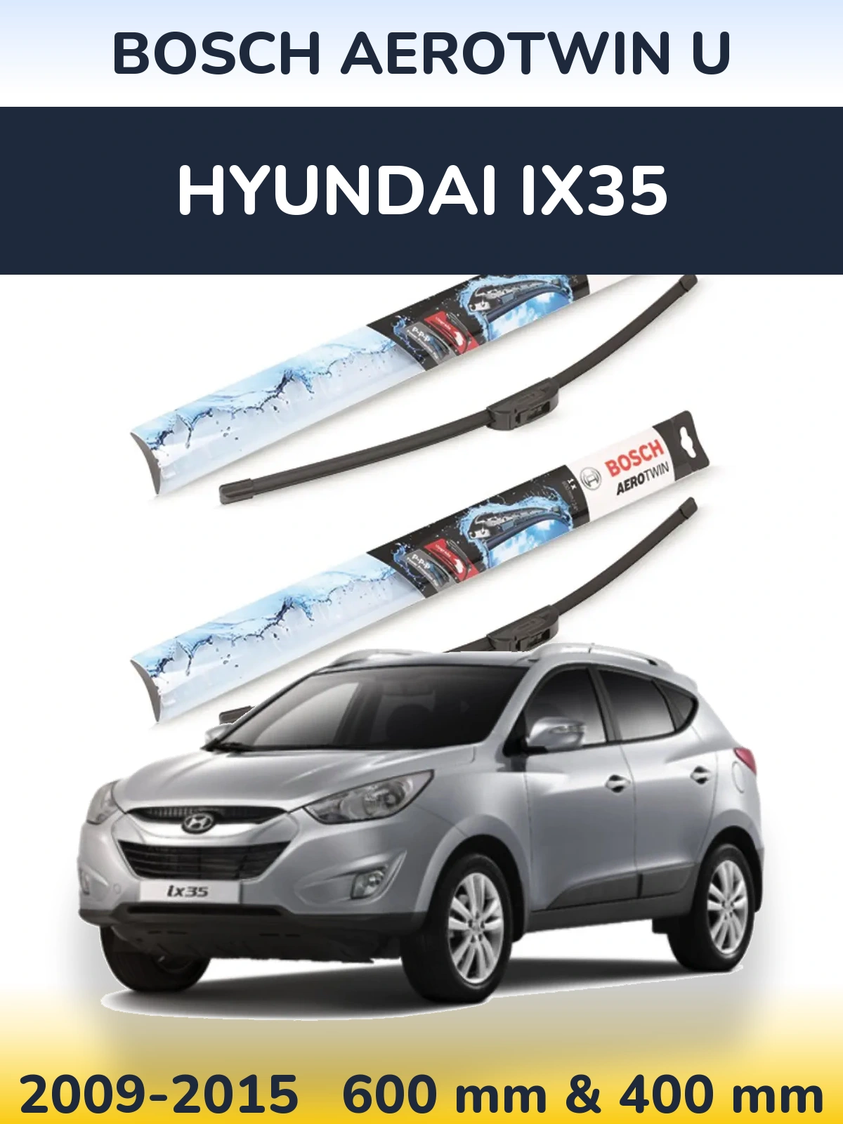 Ștergătoare BOSCH AeroTwin U pentru Hyundai ix35