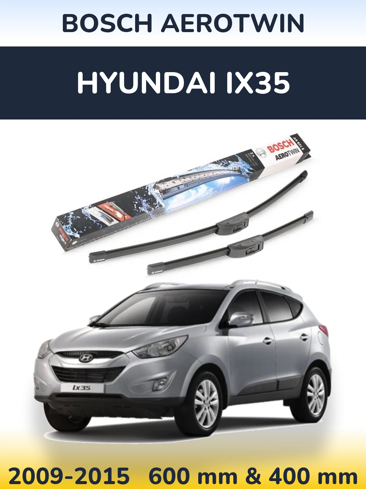 Ștergătoare BOSCH AeroTwin pentru Hyundai ix35