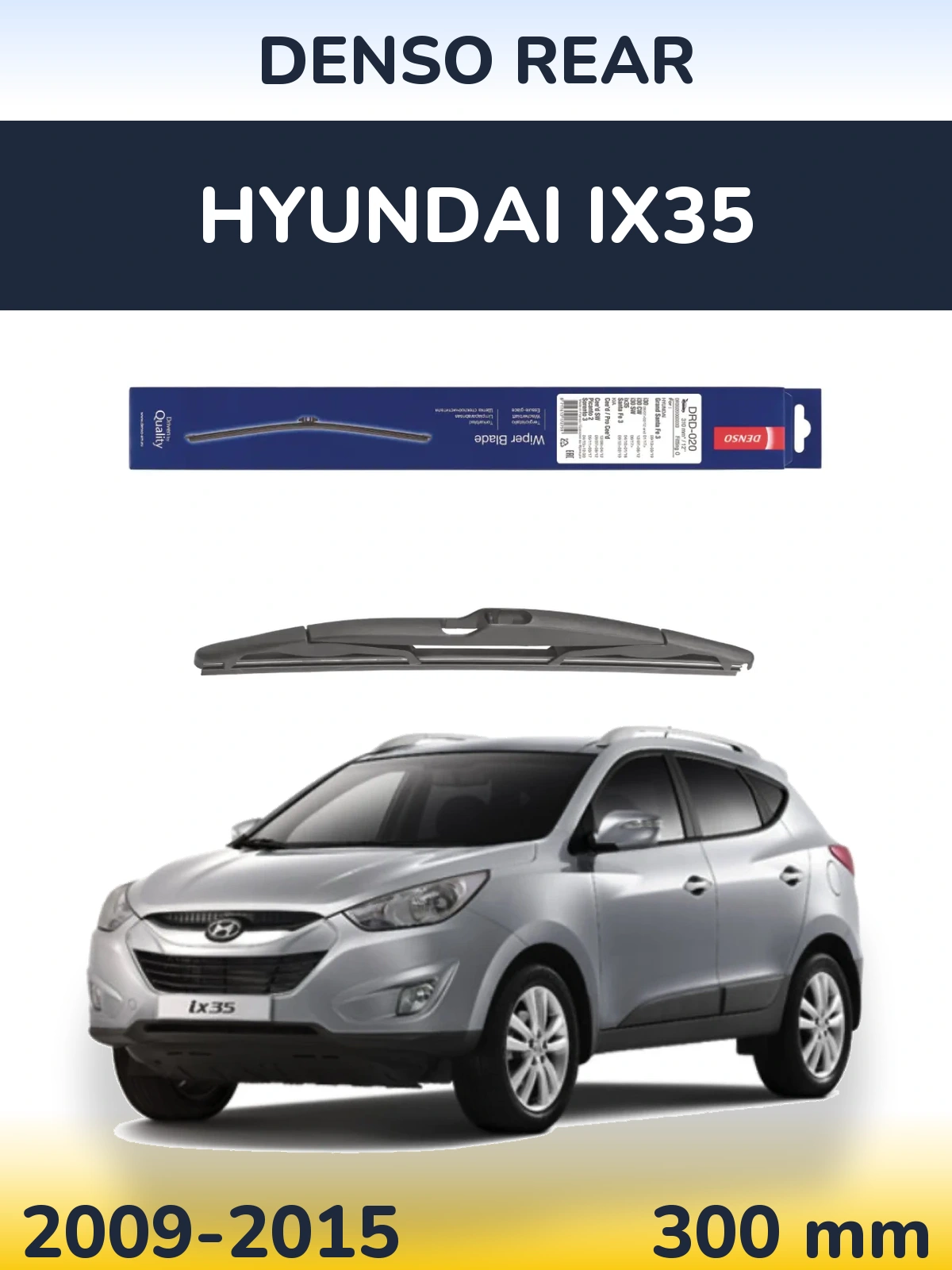 Ștergătoare Denso Rear pentru Hyundai ix35