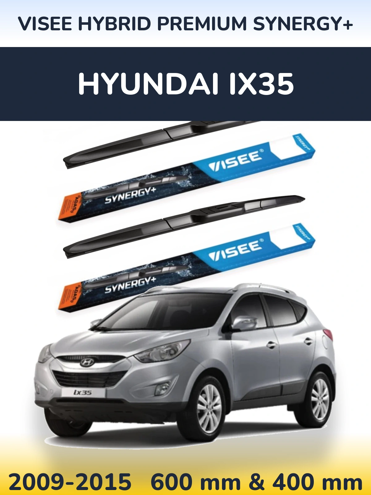 Ștergătoare VISEE HYBRID PREMIUM SYNERGY+ pentru Hyundai ix35