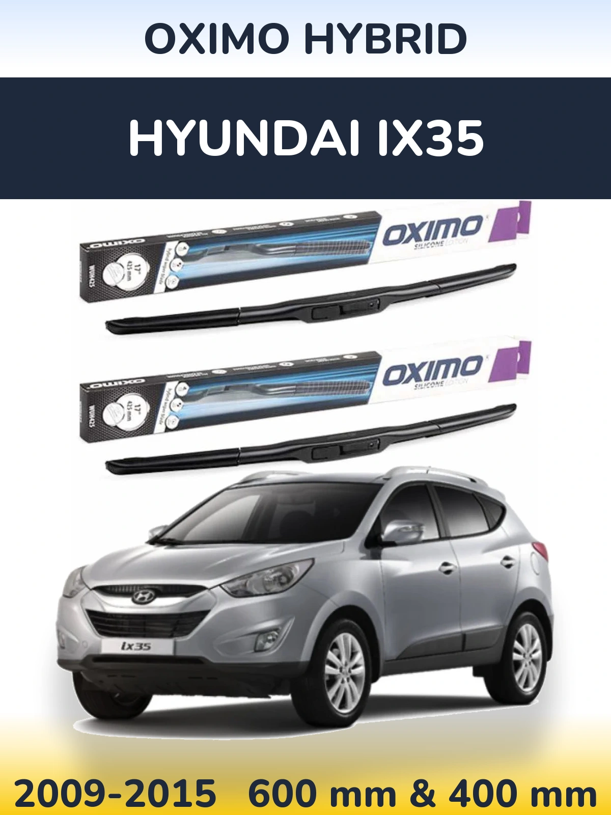 Ștergătoare Oximo Hybrid pentru Hyundai ix35