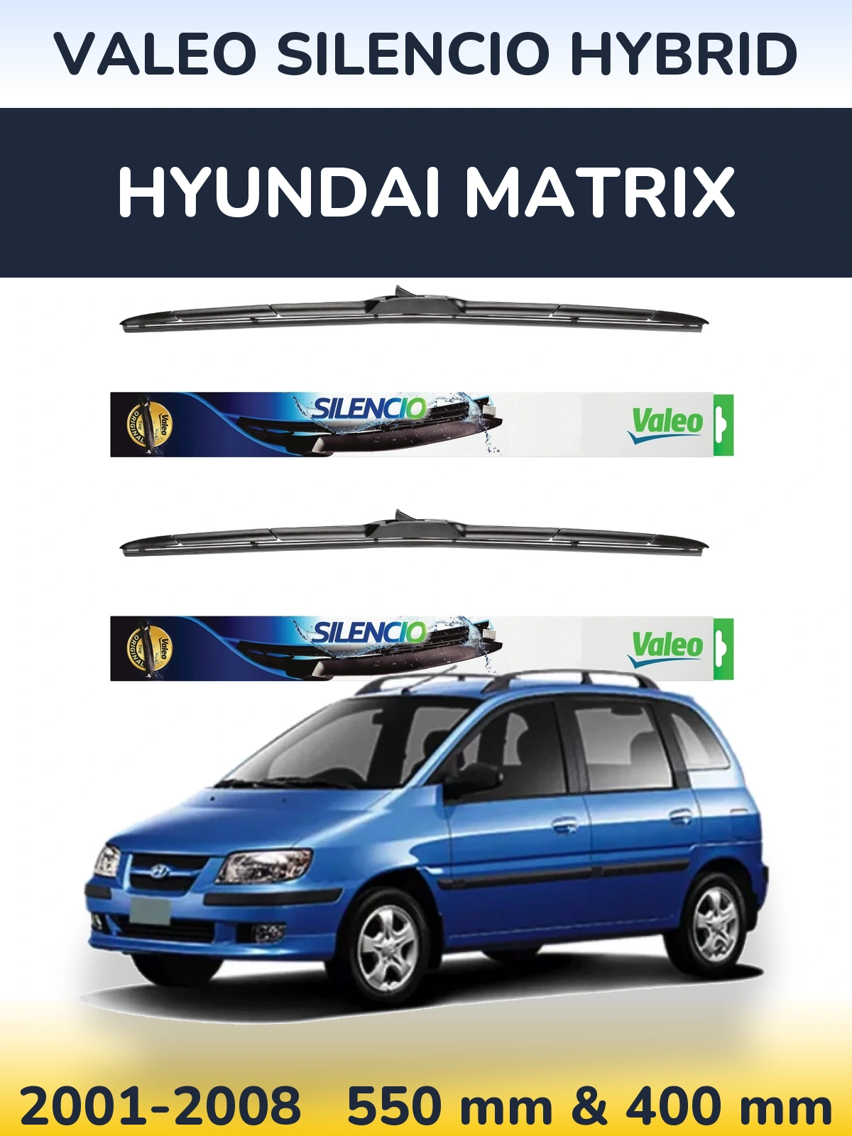 Комплект передних дворников Valeo Silencio Hybrid 550 & 400 мм для Hyundai Matrix 2001-2008