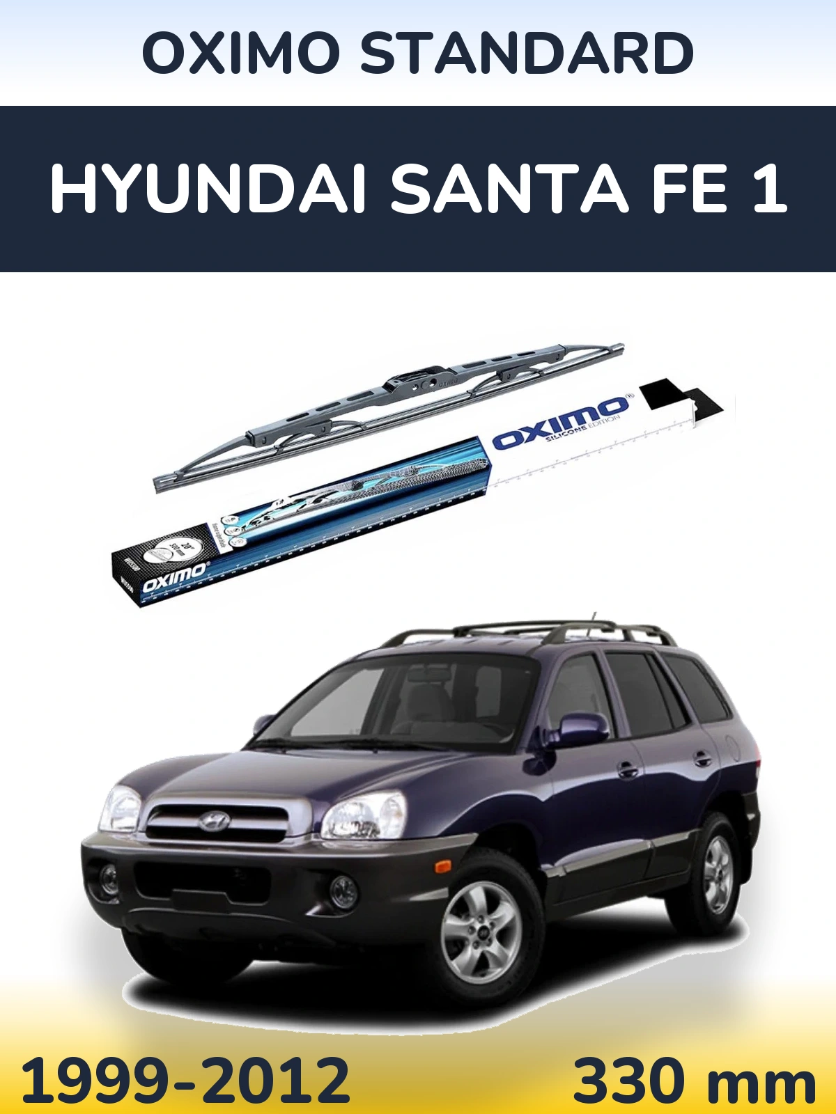 Ștergătoare Oximo Standard pentru Hyundai Santa Fe 1