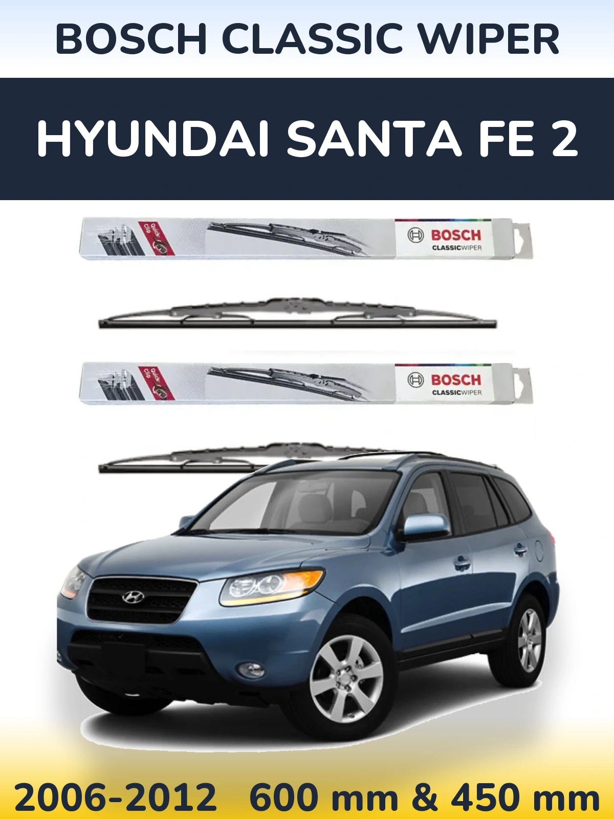 Ștergătoare BOSCH Classic Wiper pentru Hyundai Santa Fe 2