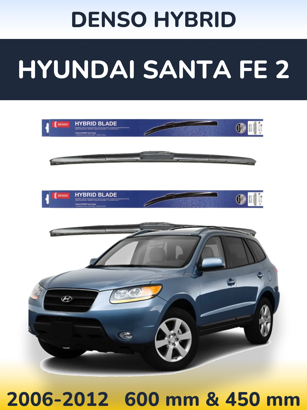 Ștergătoare Denso Hybrid pentru Hyundai Santa Fe 2