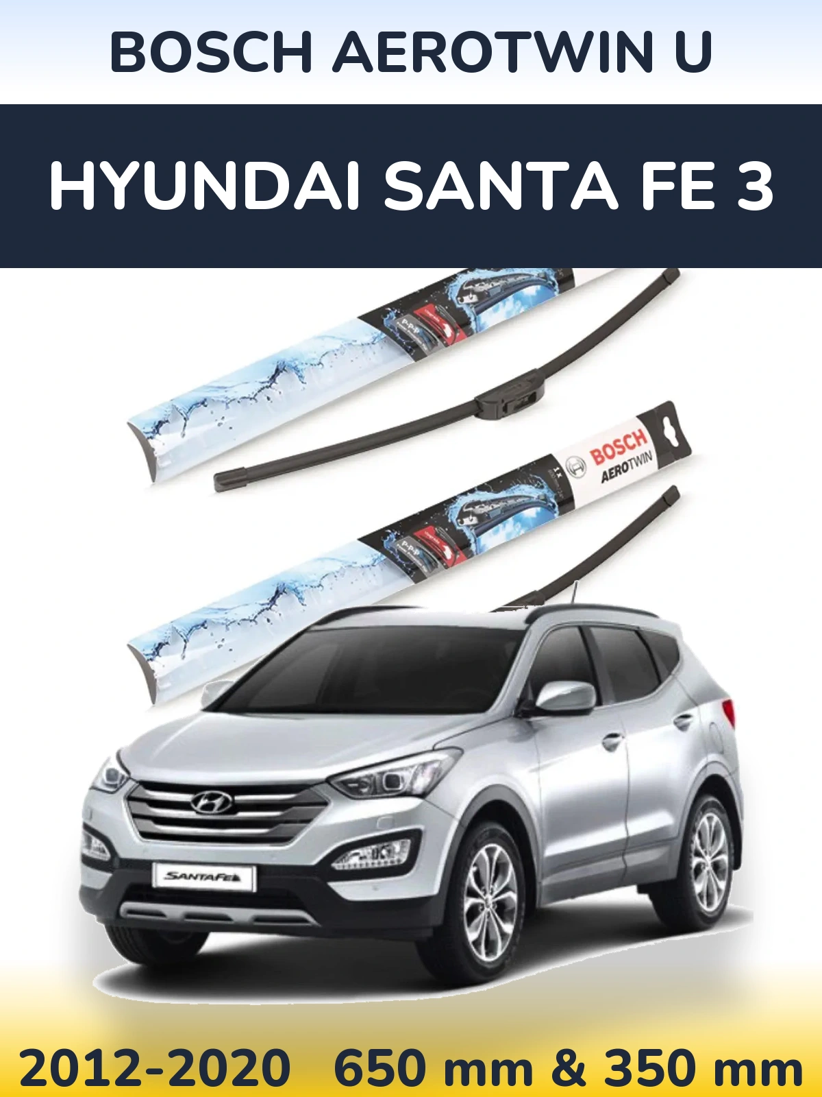Ștergătoare BOSCH AeroTwin U pentru Hyundai Santa Fe 3
