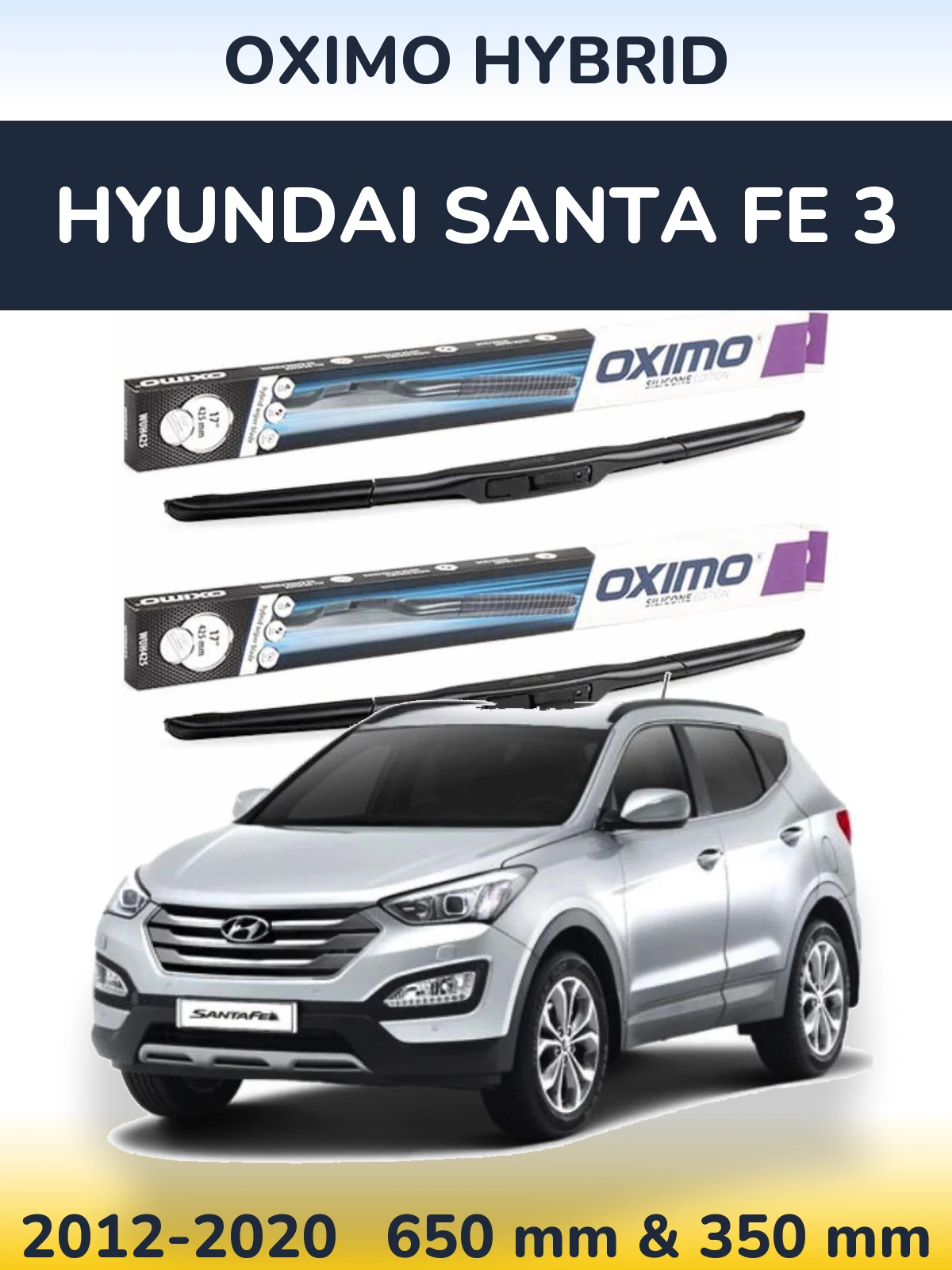 Ștergătoare Oximo Hybrid pentru Hyundai Santa Fe 3