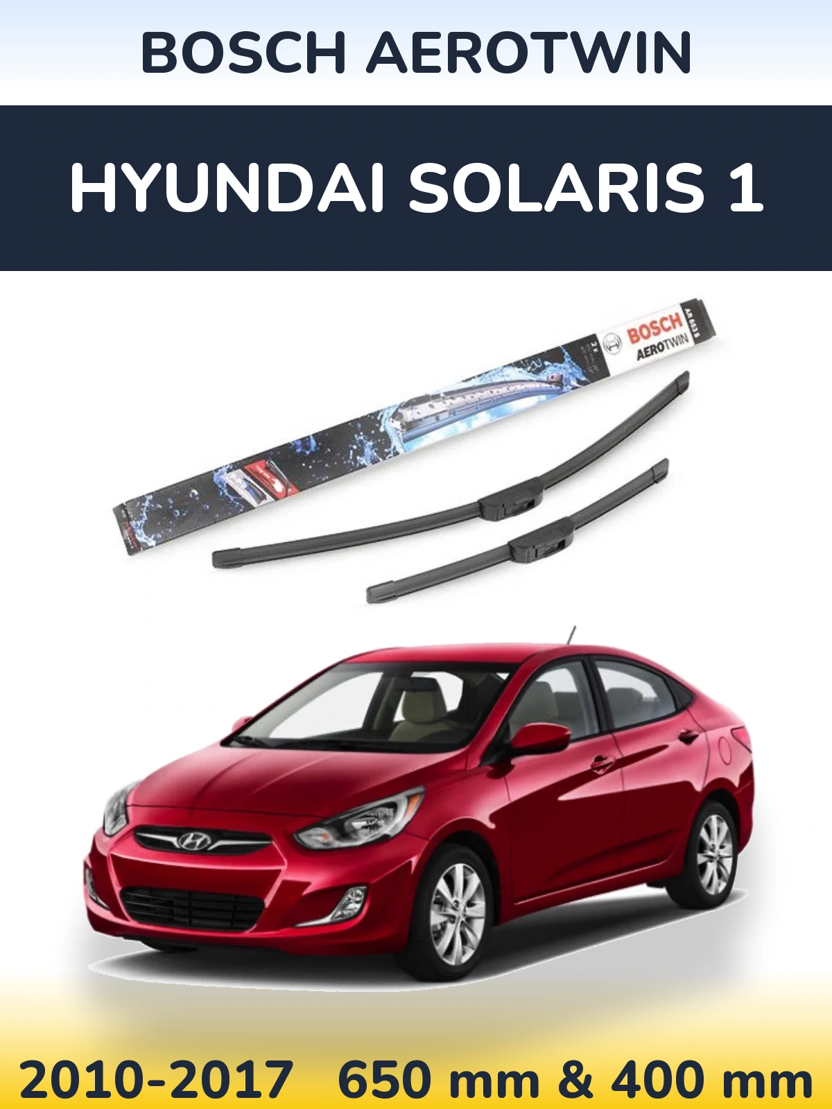 Ștergătoare BOSCH AeroTwin pentru Hyundai Solaris 1