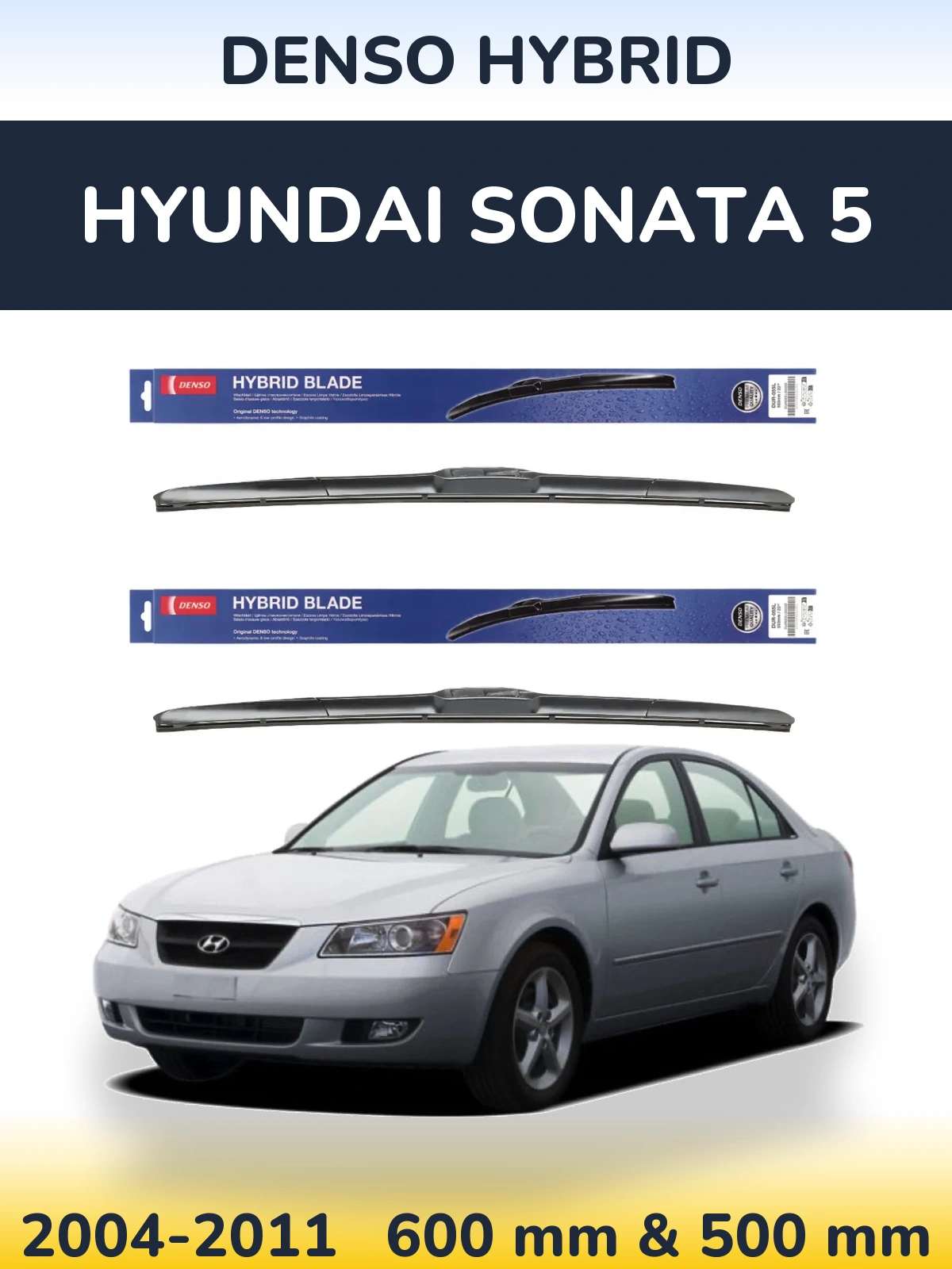 Ștergătoare Denso Hybrid pentru Hyundai Sonata 5
