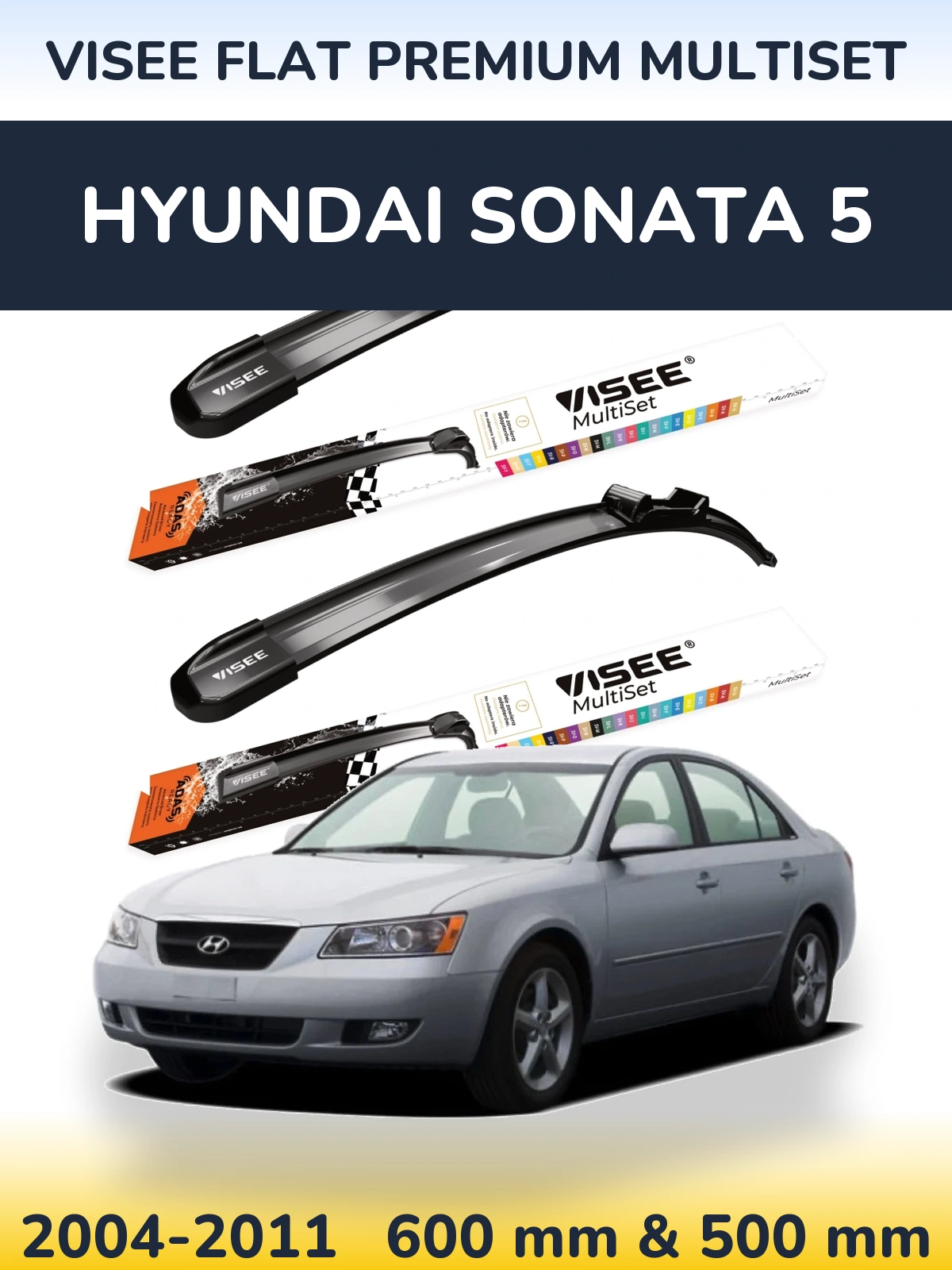 Ștergătoare VISEE FLAT PREMIUM MultiSet pentru Hyundai Sonata 5