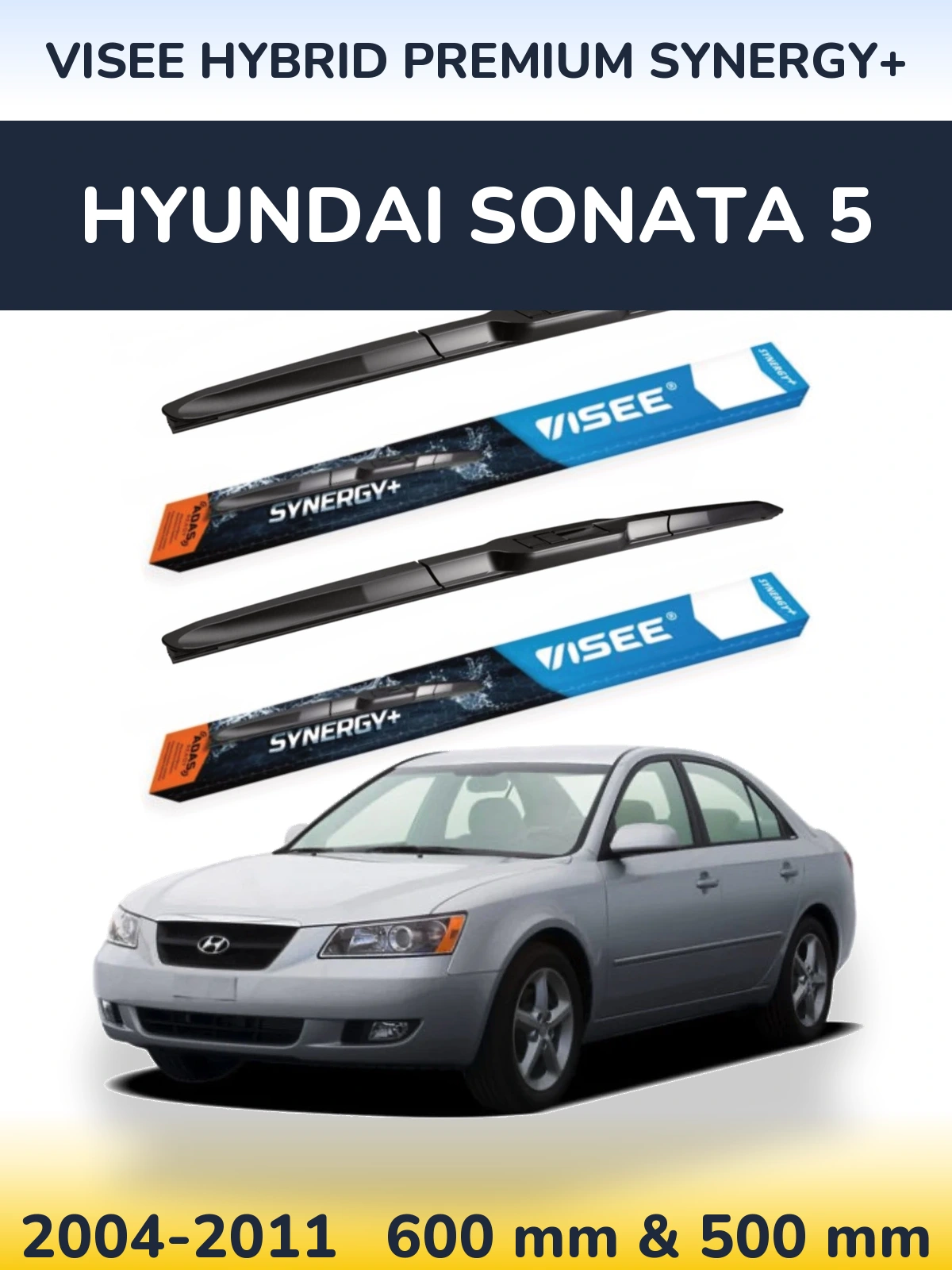 Ștergătoare VISEE HYBRID PREMIUM SYNERGY+ pentru Hyundai Sonata 5