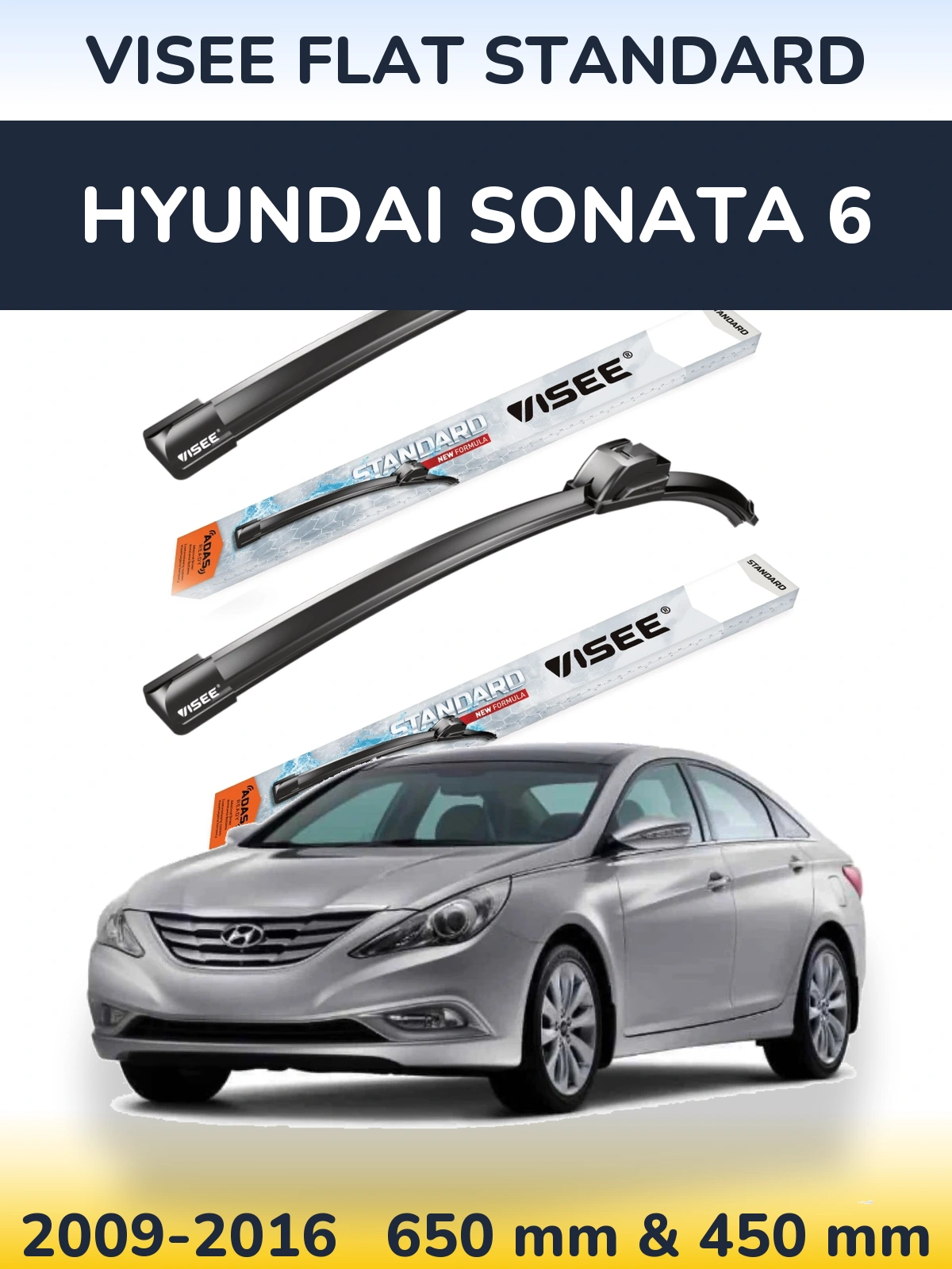 Ștergătoare VISEE FLAT STANDARD pentru Hyundai Sonata 6