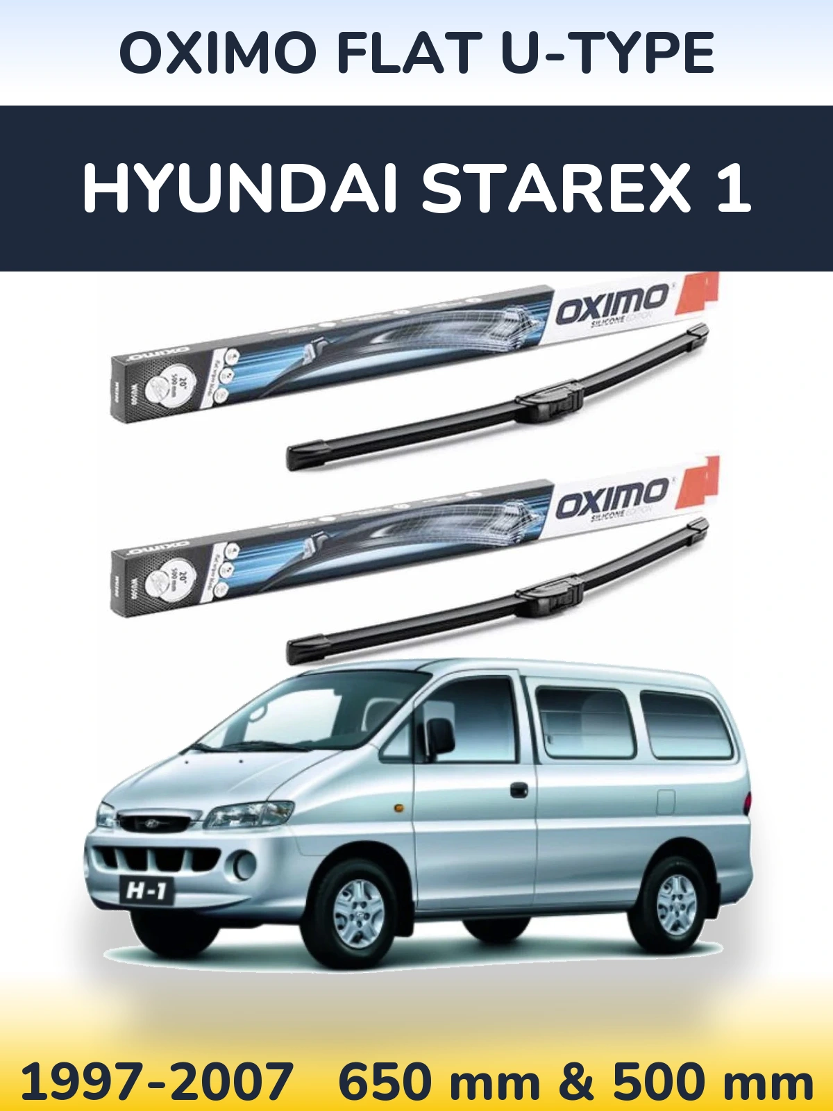 Ștergătoare Oximo Flat U-type pentru Hyundai Starex 1