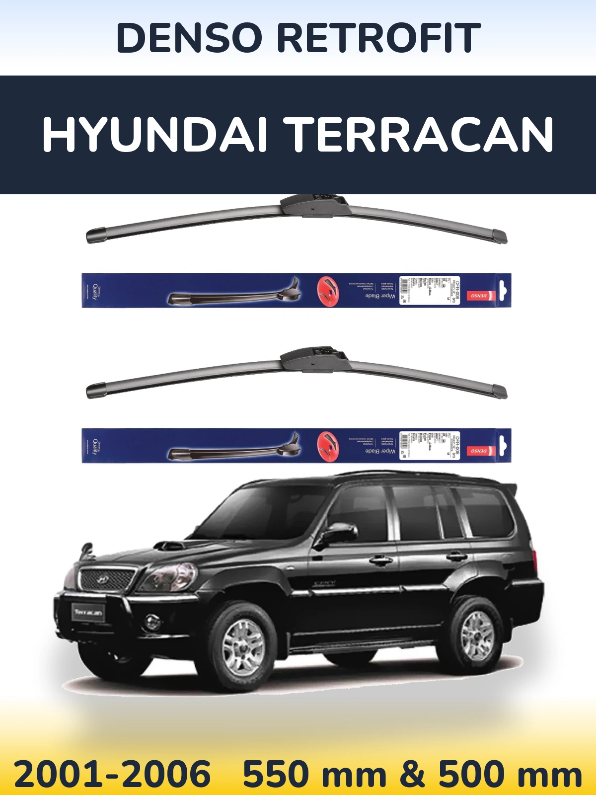 Ștergătoare Denso Retrofit pentru Hyundai Terracan