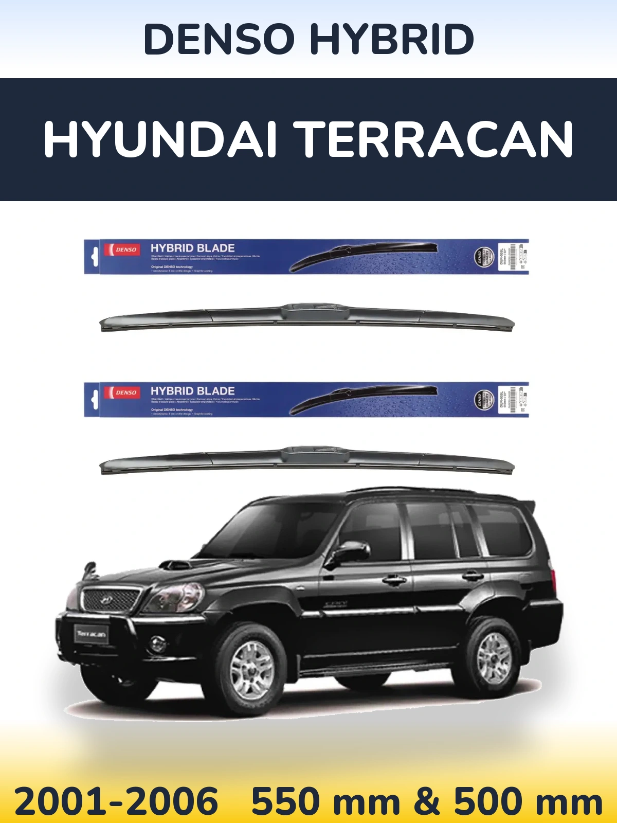 Ștergătoare Denso Hybrid pentru Hyundai Terracan