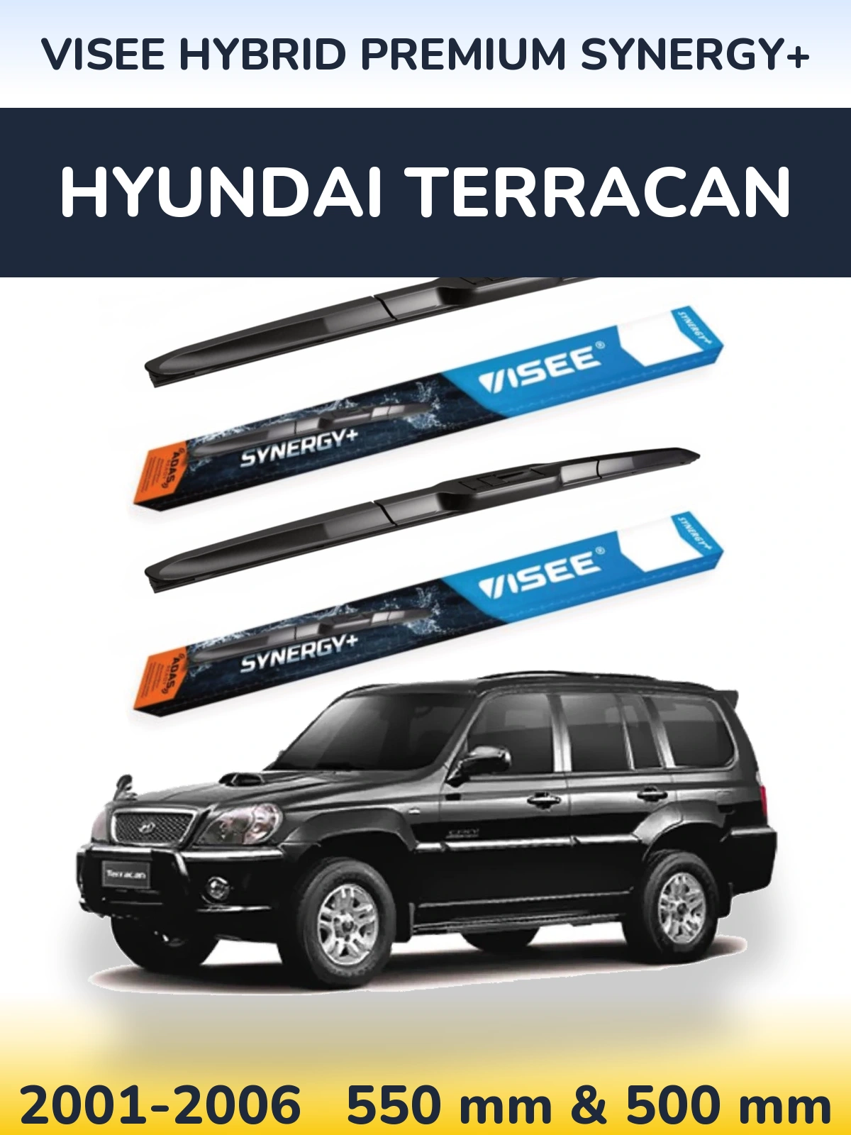 Ștergătoare VISEE HYBRID PREMIUM SYNERGY+ pentru Hyundai Terracan