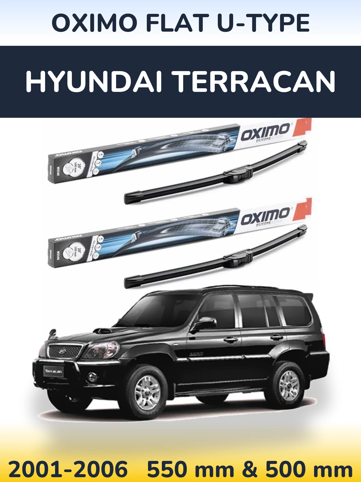 Ștergătoare Oximo Flat U-type pentru Hyundai Terracan