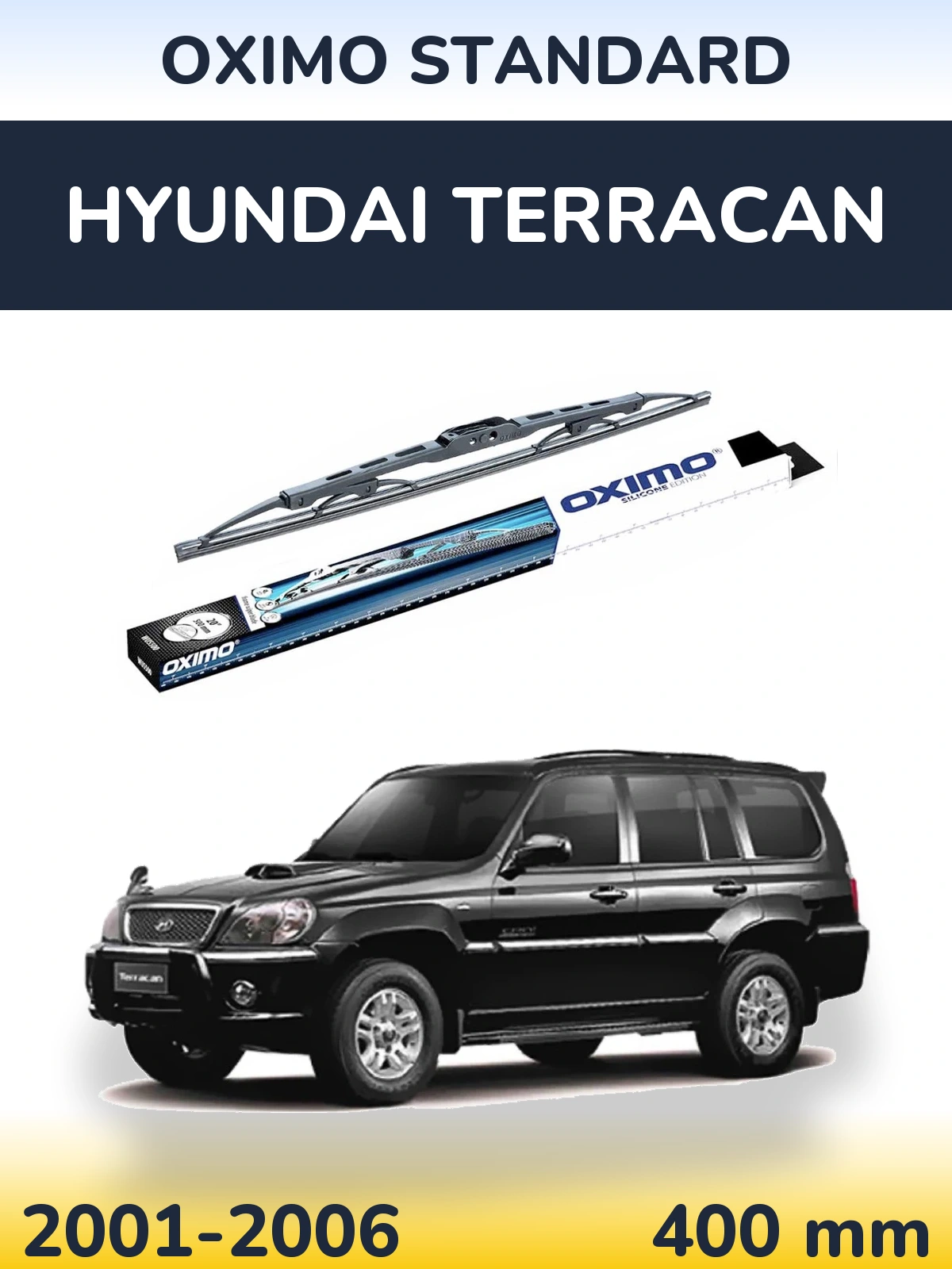Ștergătoare Oximo Standard pentru Hyundai Terracan