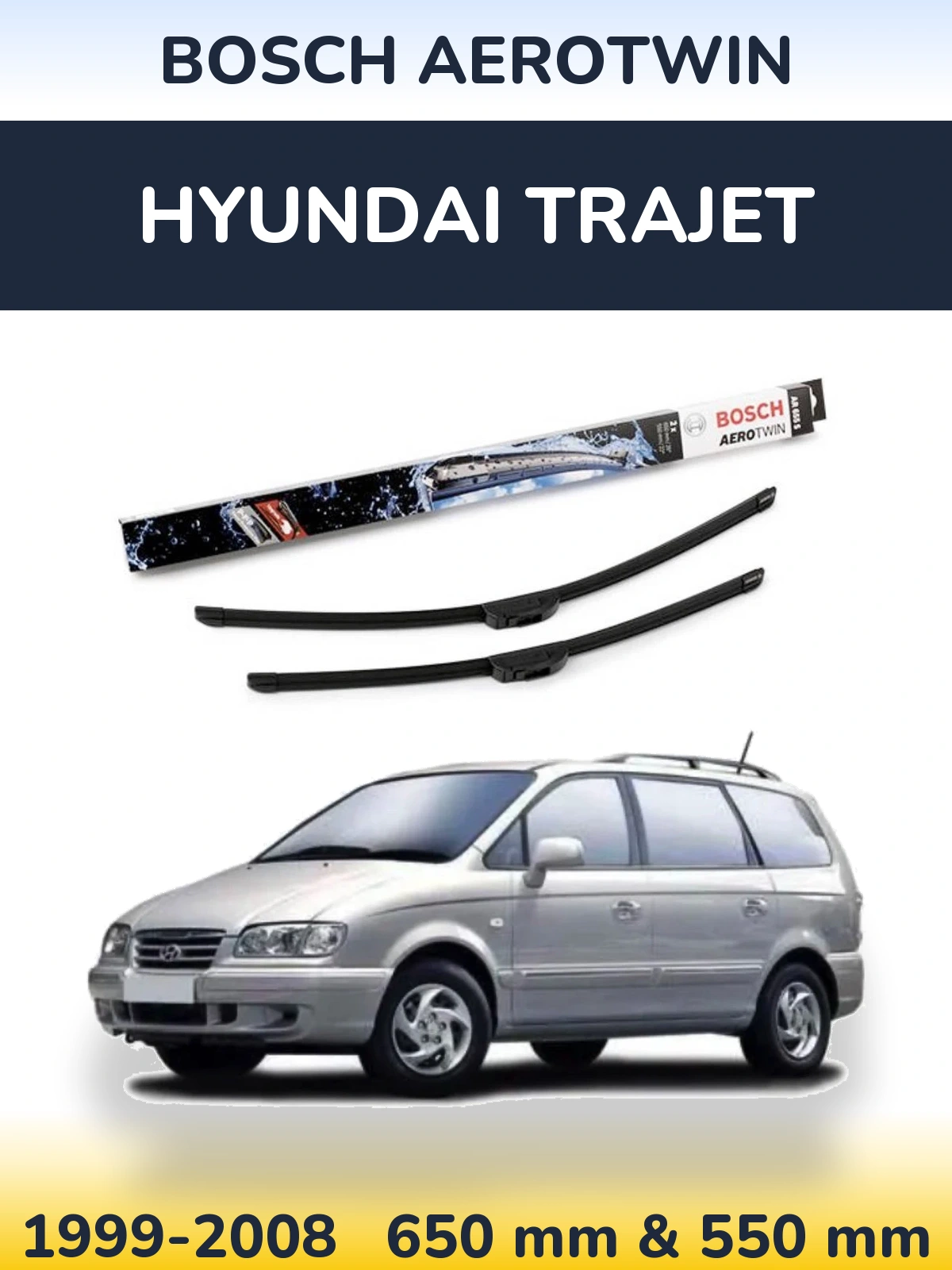 Ștergătoare BOSCH AeroTwin pentru Hyundai Trajet