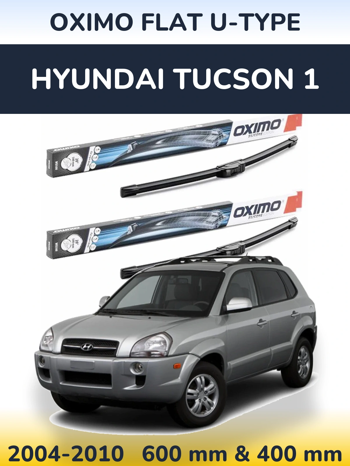 Ștergătoare Oximo Flat U-type pentru Hyundai Tucson 1
