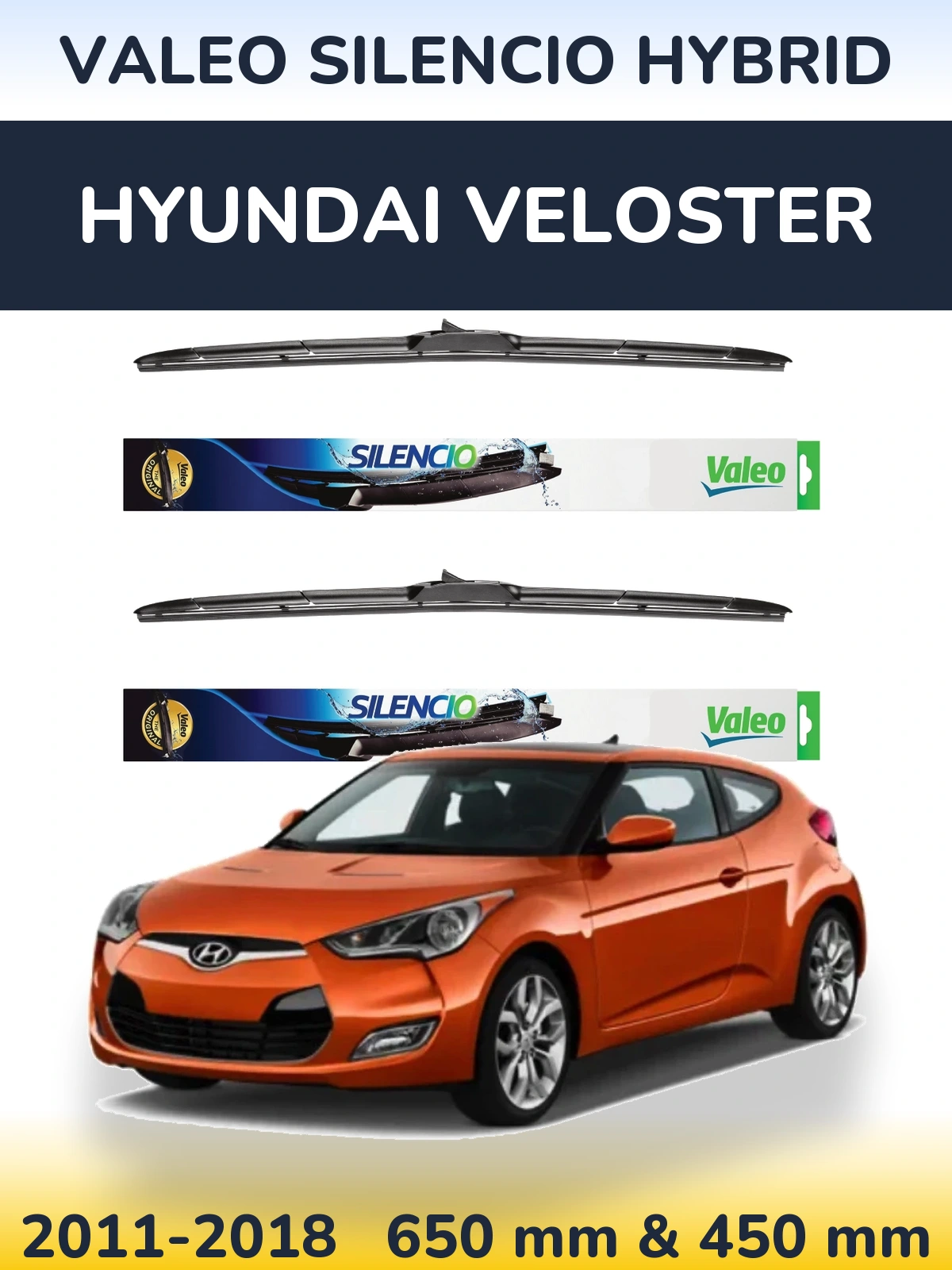 Ștergătoare Valeo Silencio Hybrid pentru Hyundai Veloster