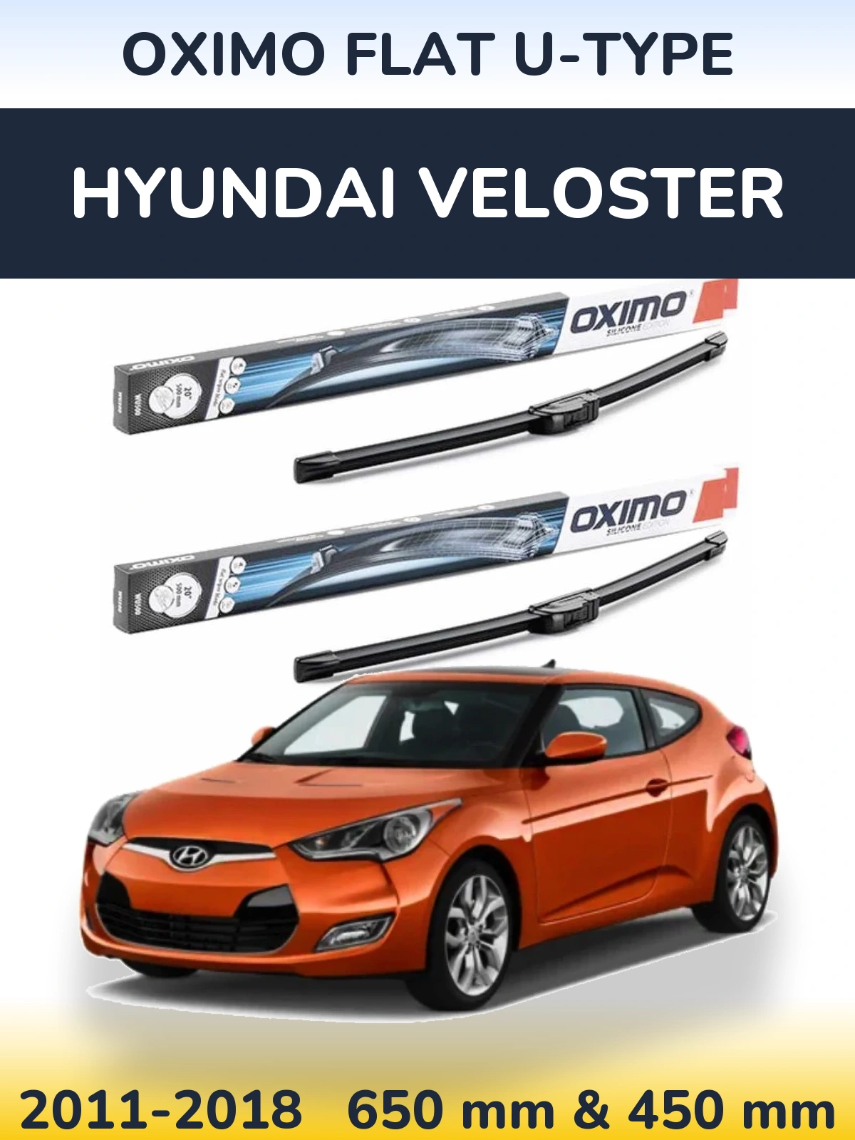 Ștergătoare Oximo Flat U-type pentru Hyundai Veloster