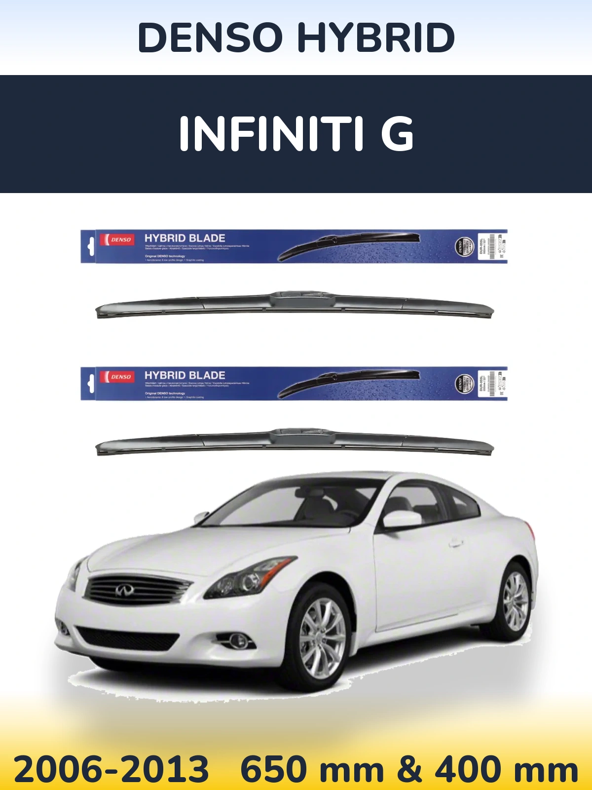 Front wiper blade set Denso Hybrid 650 & 400 mm for Infiniti G 2006-2013