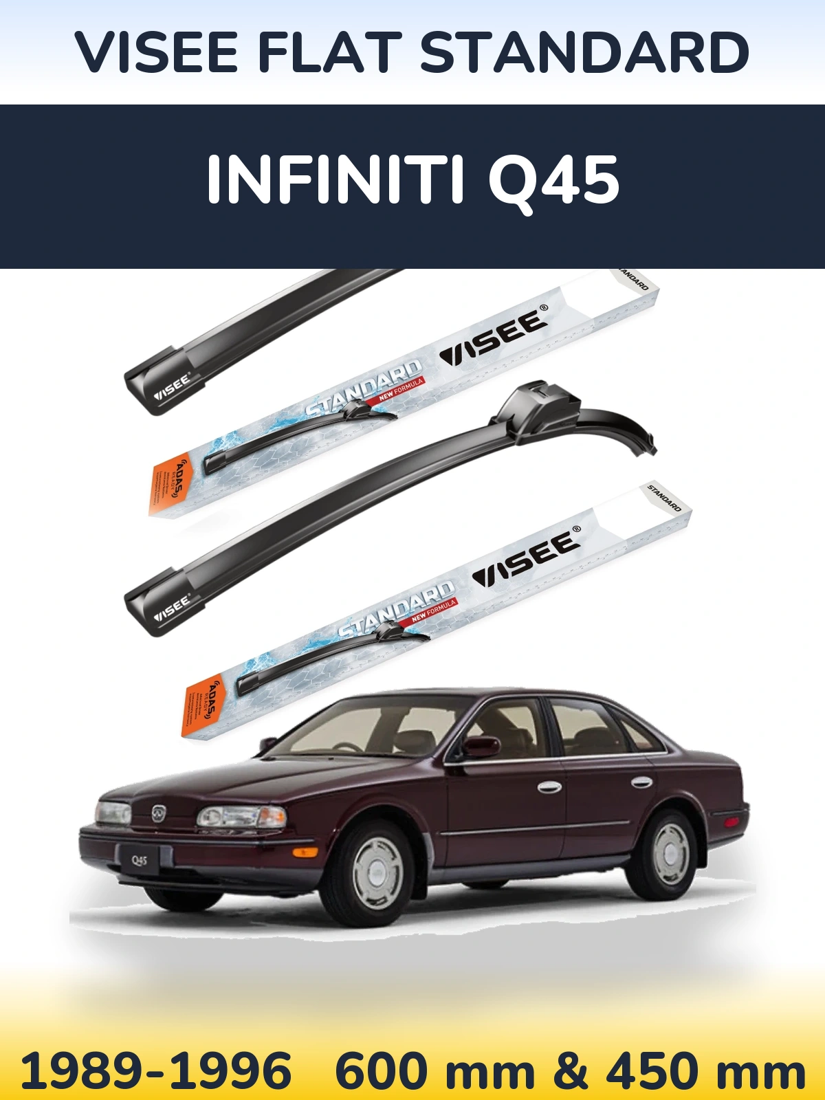 Ștergătoare VISEE FLAT STANDARD pentru Infiniti Q45
