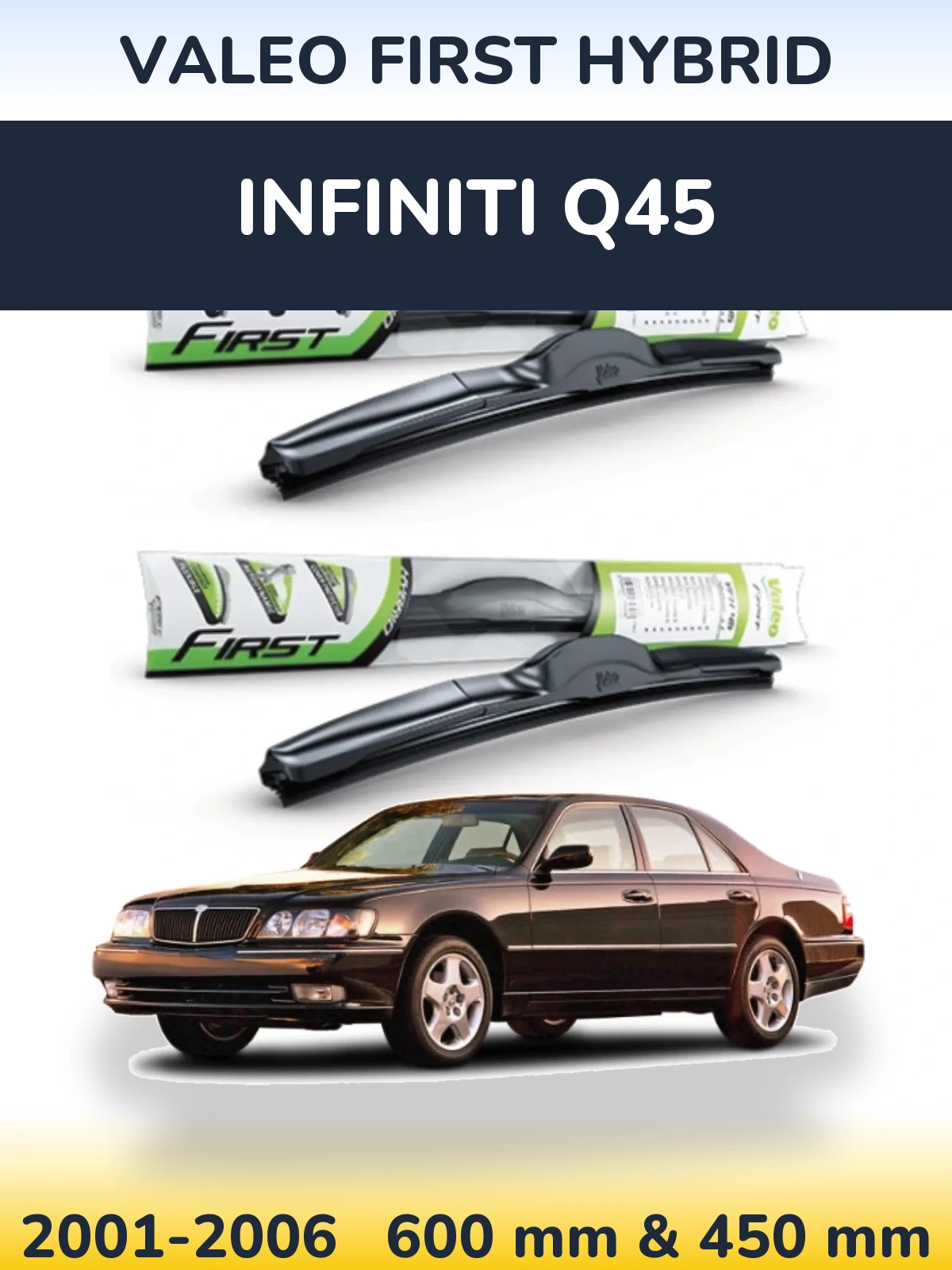 Ștergătoare Valeo First Hybrid pentru Infiniti Q45