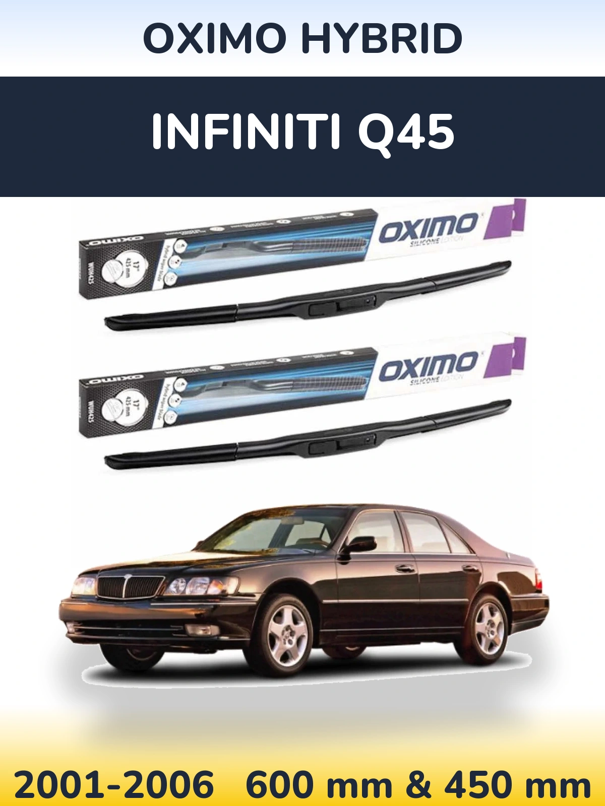Ștergătoare Oximo Hybrid pentru Infiniti Q45