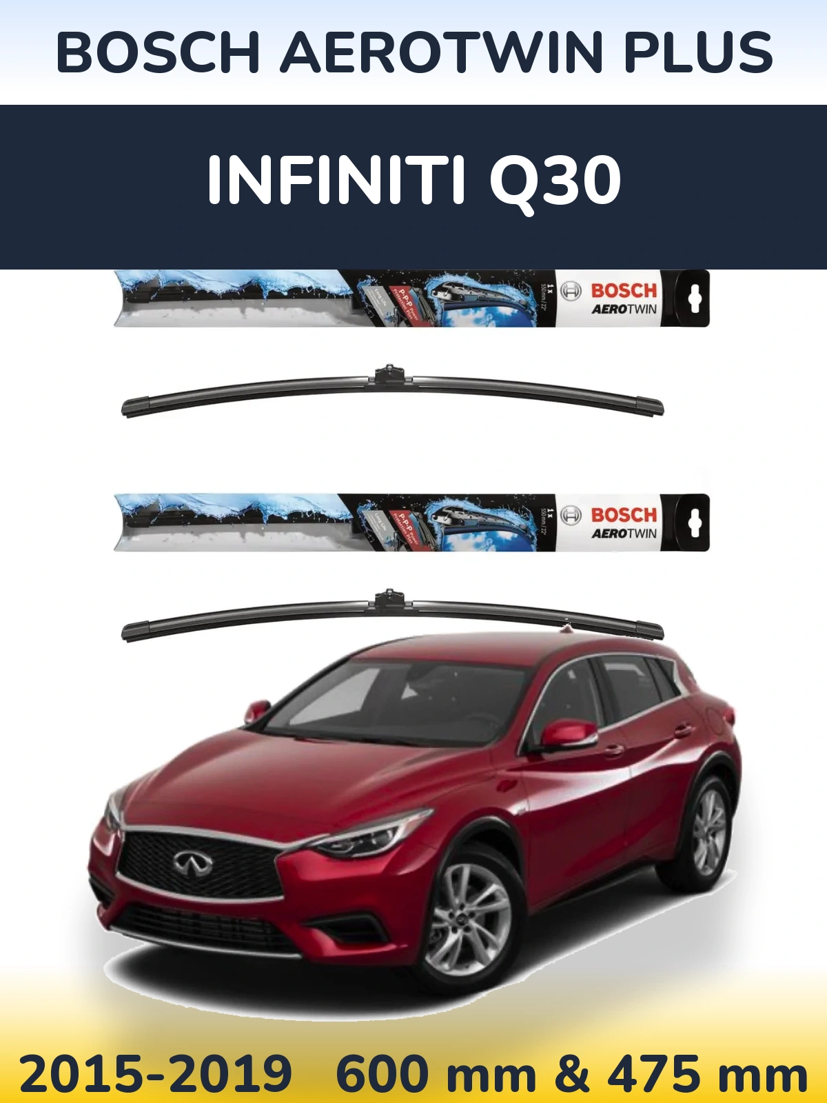 Ștergătoare BOSCH AeroTwin Plus pentru Infiniti Q30