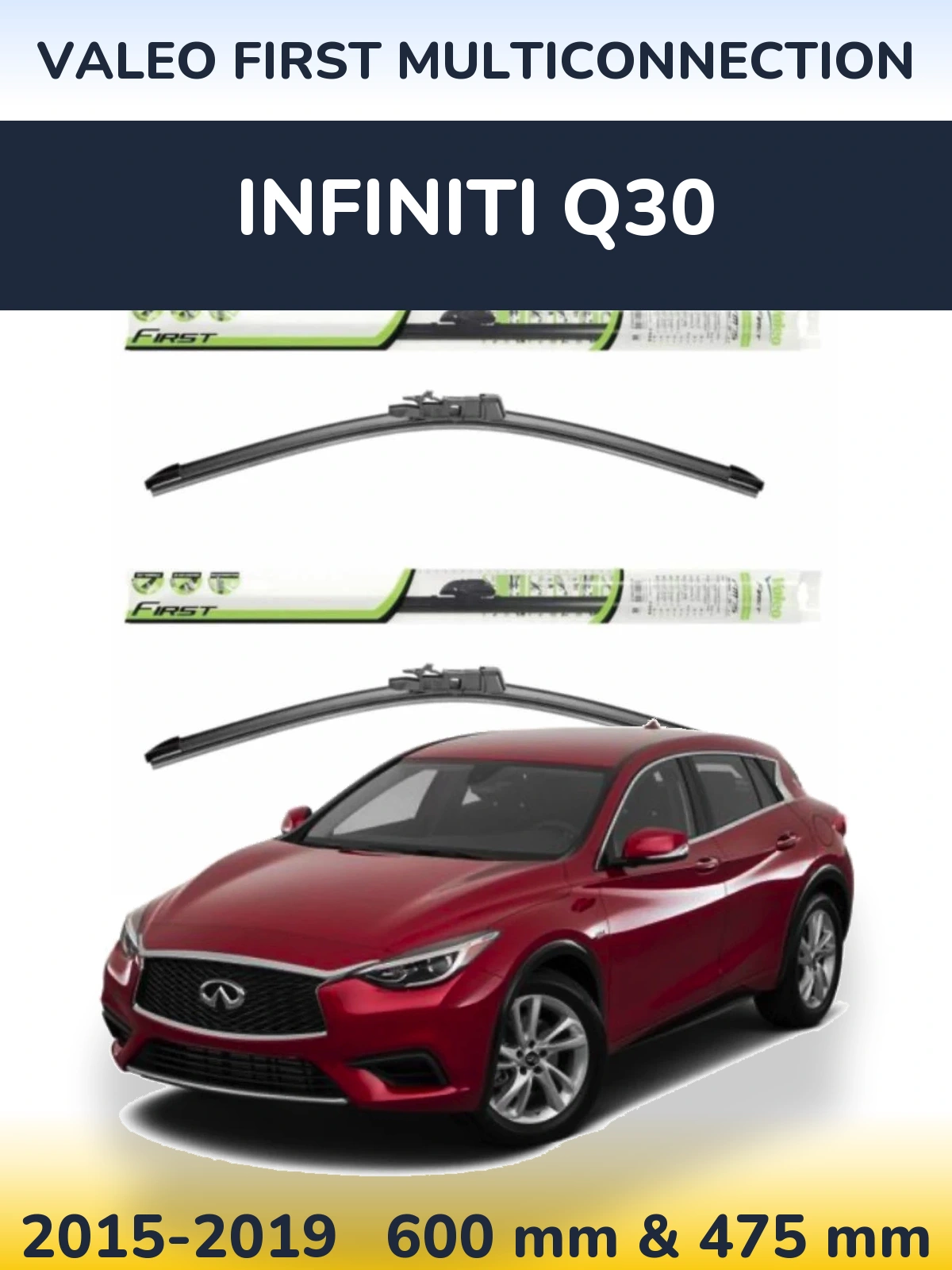 Ștergătoare Valeo First MultiConnection pentru Infiniti Q30