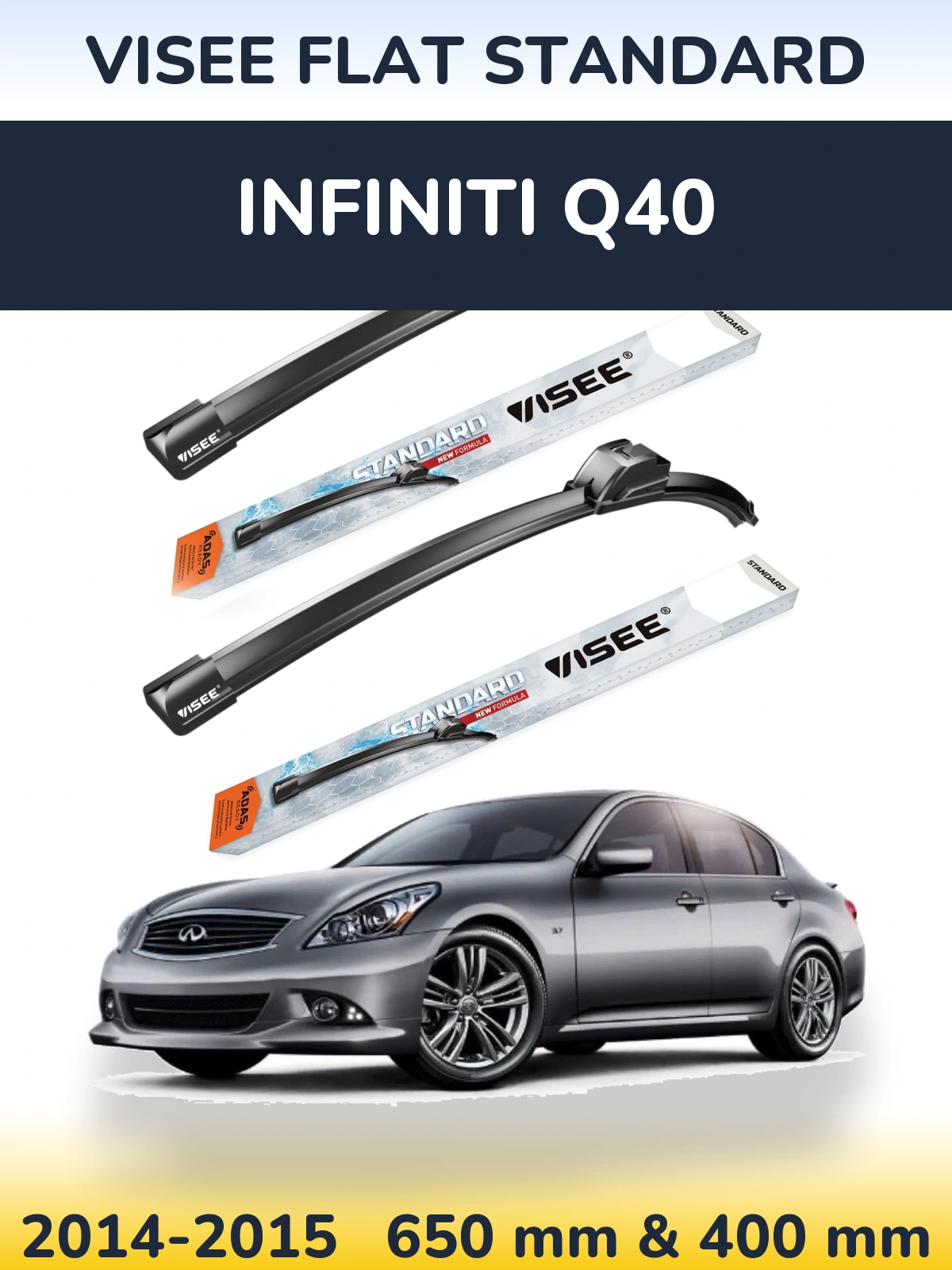 Ștergătoare VISEE FLAT STANDARD pentru Infiniti Q40