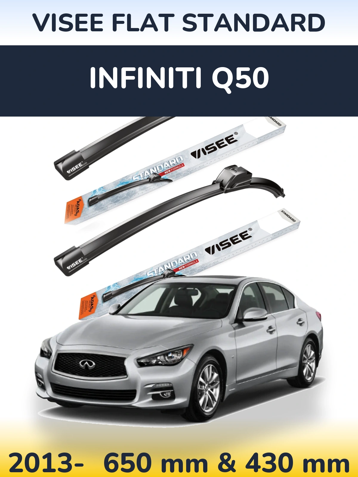 Ștergătoare VISEE FLAT STANDARD pentru Infiniti Q50