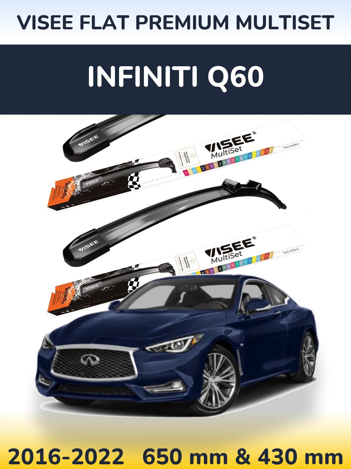 Ștergătoare VISEE FLAT PREMIUM MultiSet pentru Infiniti Q60