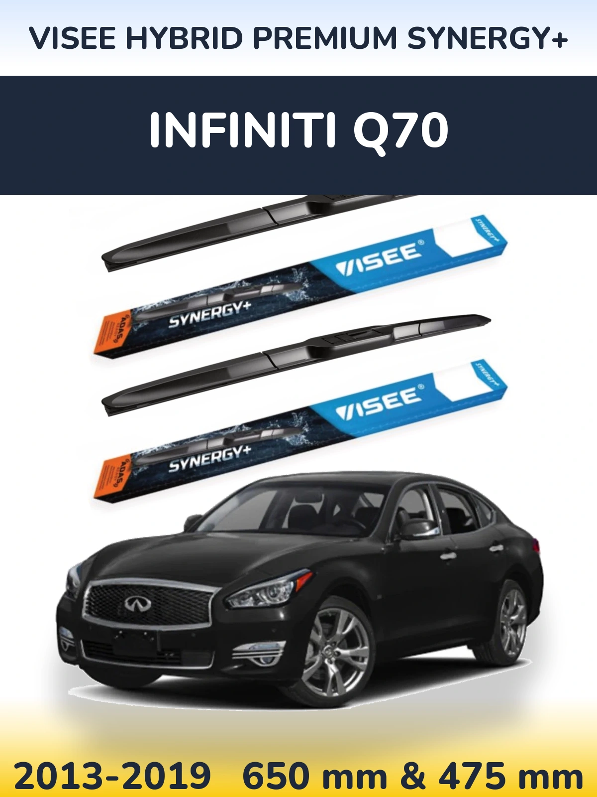 Ștergătoare VISEE HYBRID PREMIUM SYNERGY+ pentru Infiniti Q70