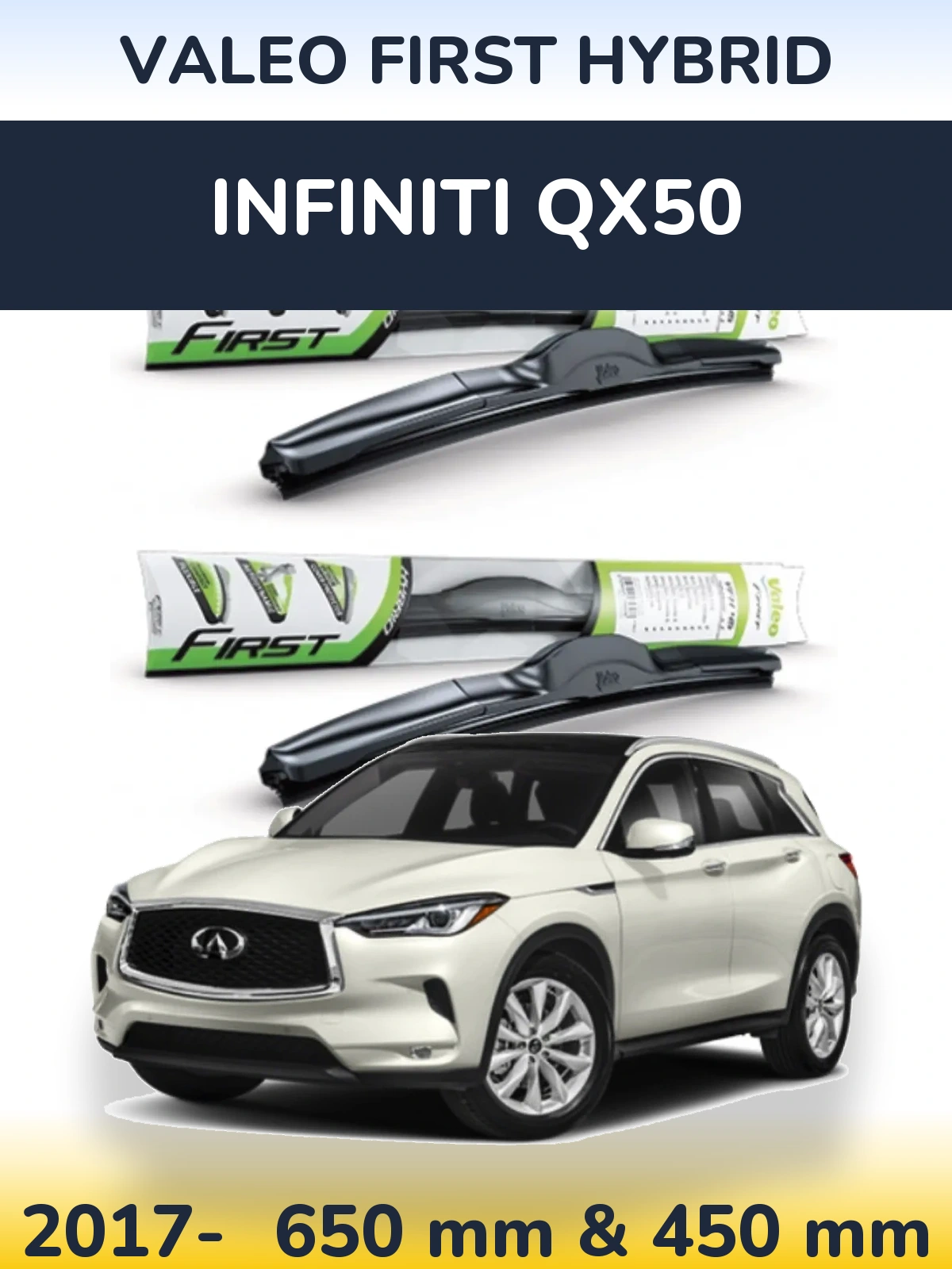 Ștergătoare Valeo First Hybrid pentru Infiniti QX50