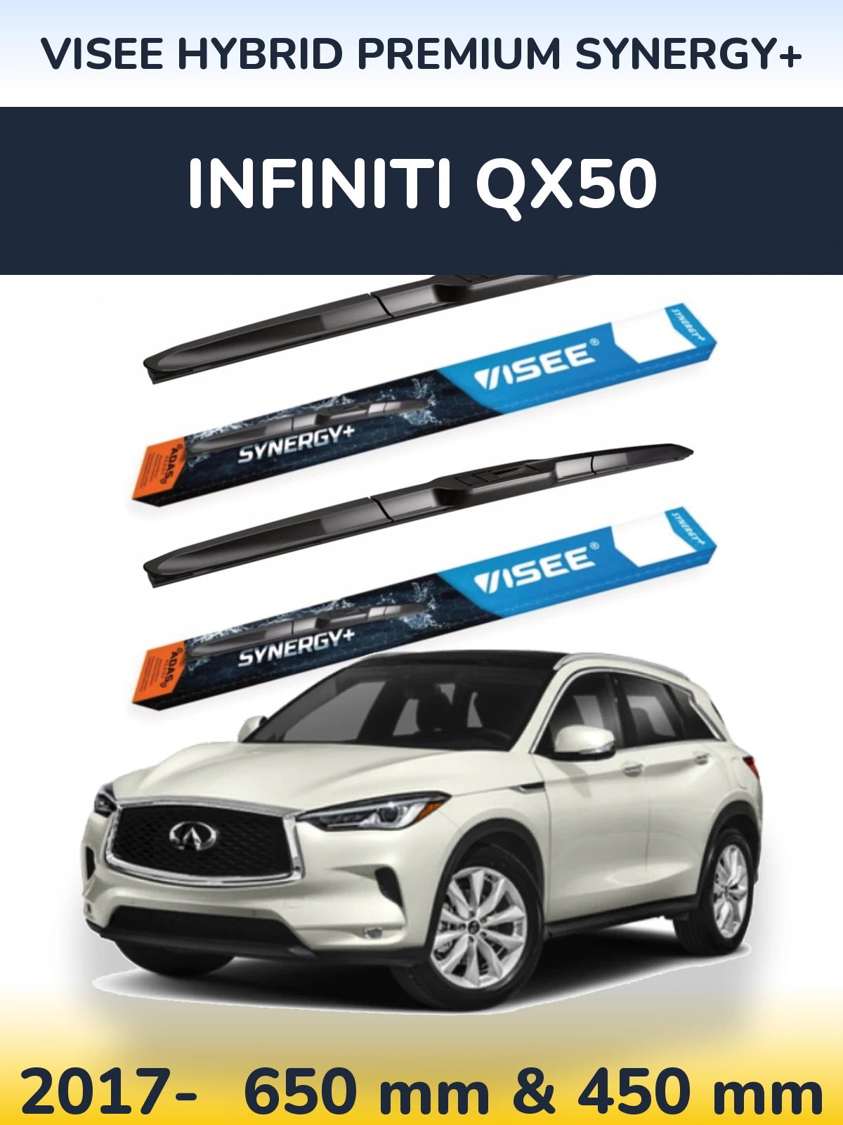 Ștergătoare VISEE HYBRID PREMIUM SYNERGY+ pentru Infiniti QX50