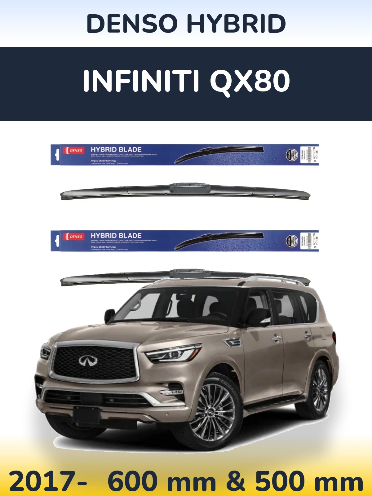 Ștergătoare Denso Hybrid pentru Infiniti QX80