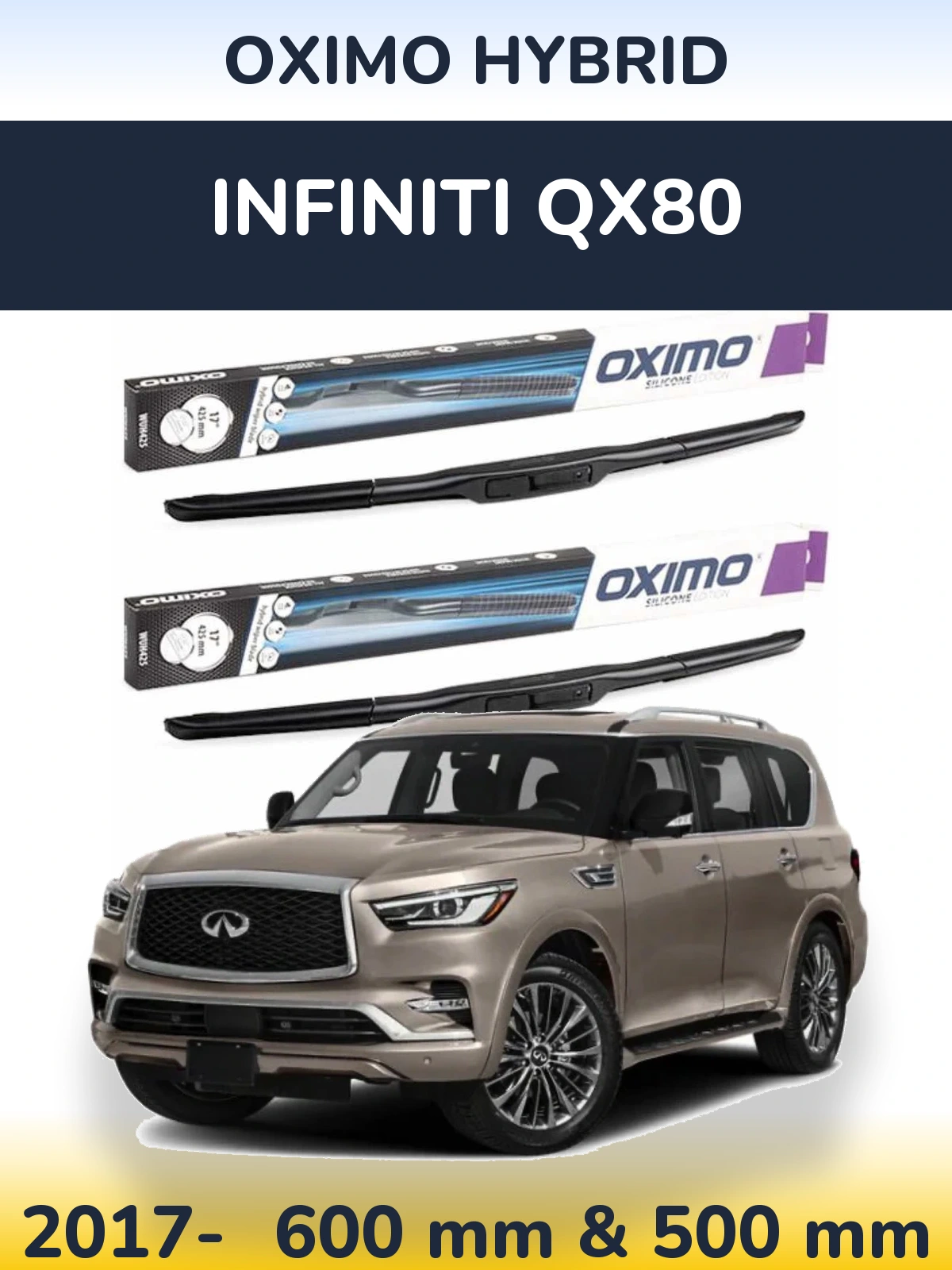 Ștergătoare Oximo Hybrid pentru Infiniti QX80