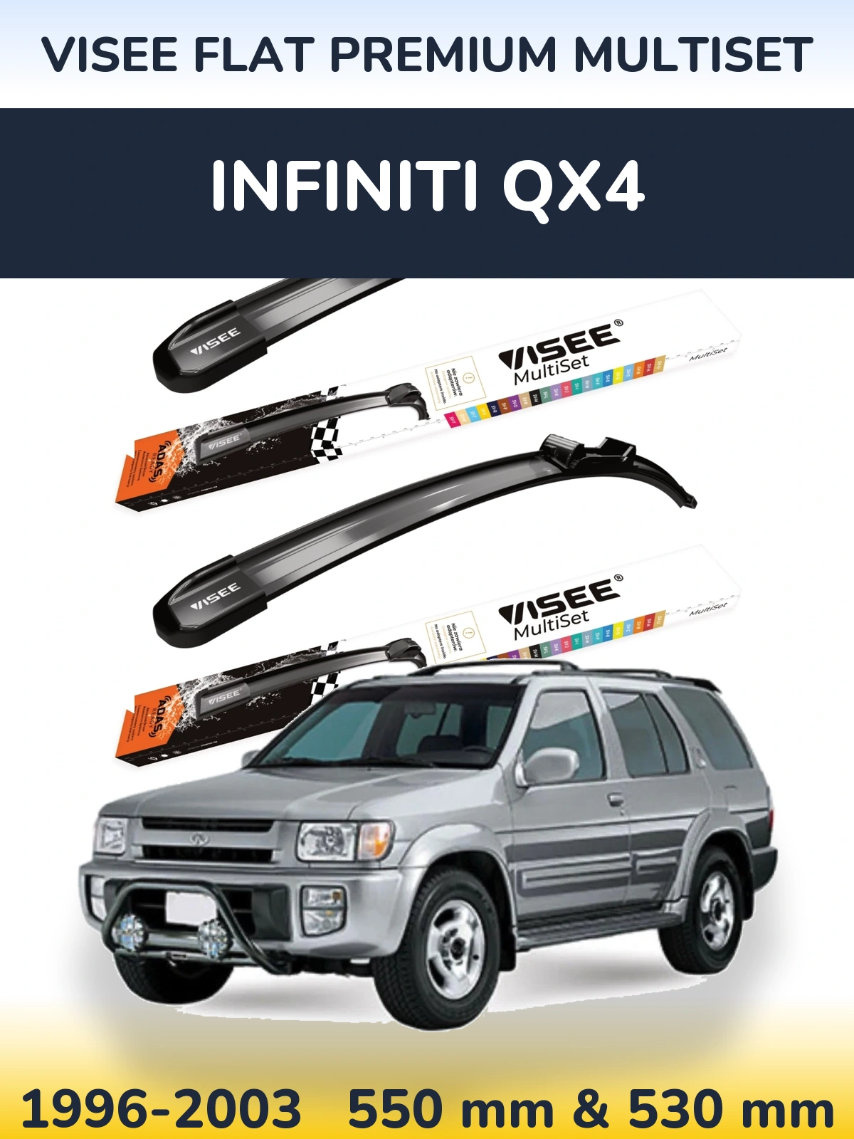 Ștergătoare VISEE FLAT PREMIUM MultiSet pentru Infiniti QX4