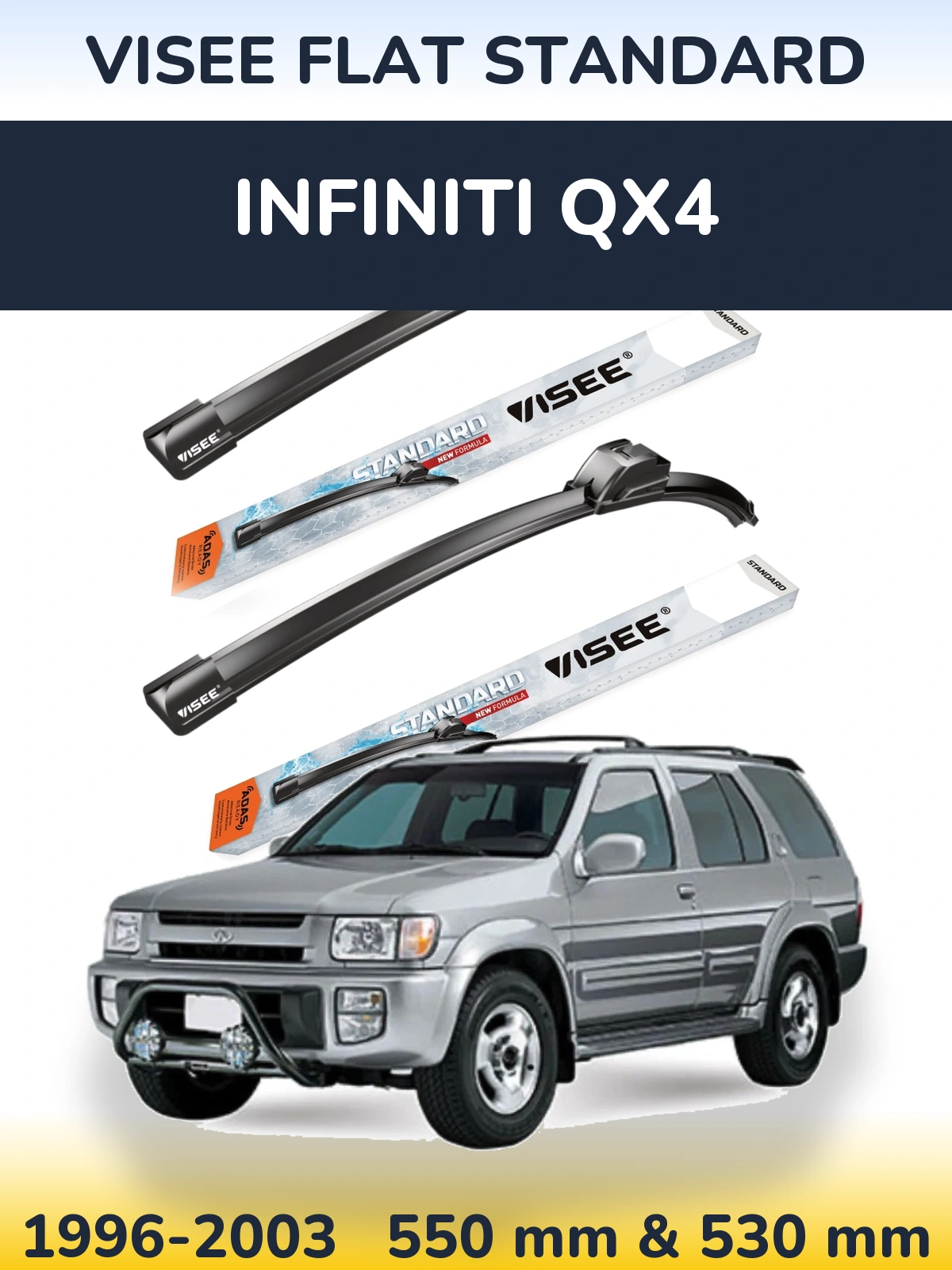 Ștergătoare VISEE FLAT STANDARD pentru Infiniti QX4