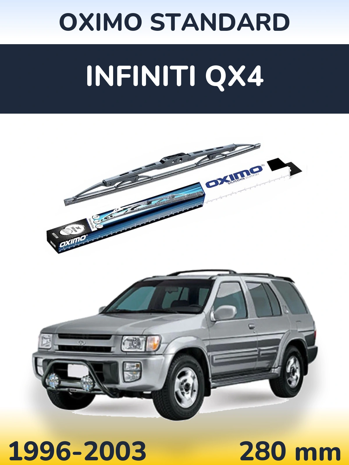 Ștergătoare Oximo Standard pentru Infiniti QX4