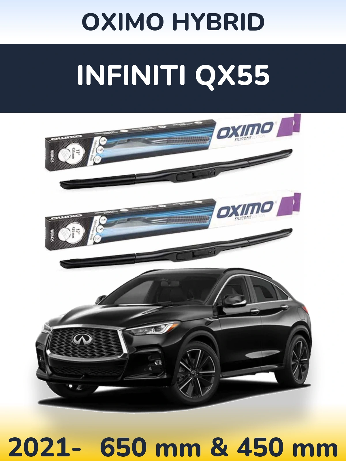 Ștergătoare Oximo Hybrid pentru Infiniti QX55