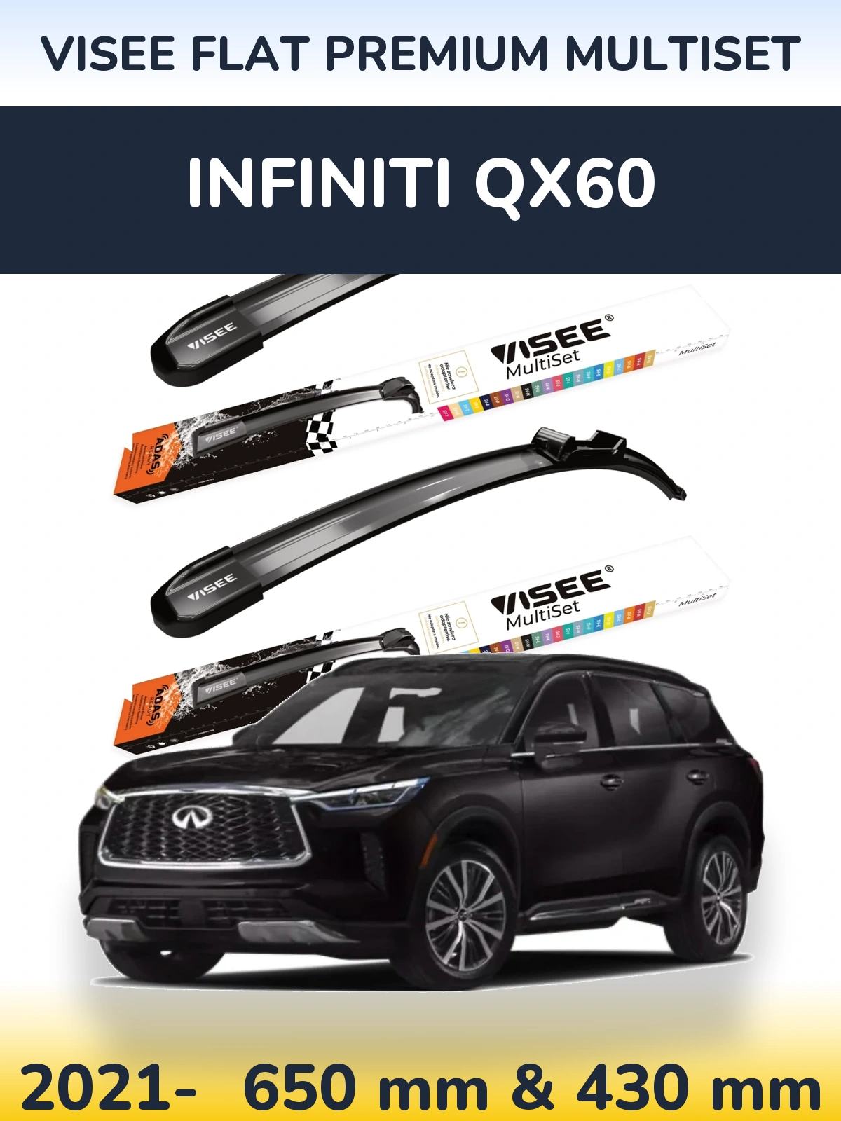 Ștergătoare VISEE FLAT PREMIUM MultiSet pentru Infiniti QX60
