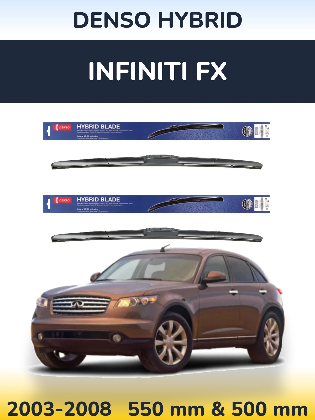Ștergătoare Denso Hybrid pentru Infiniti FX