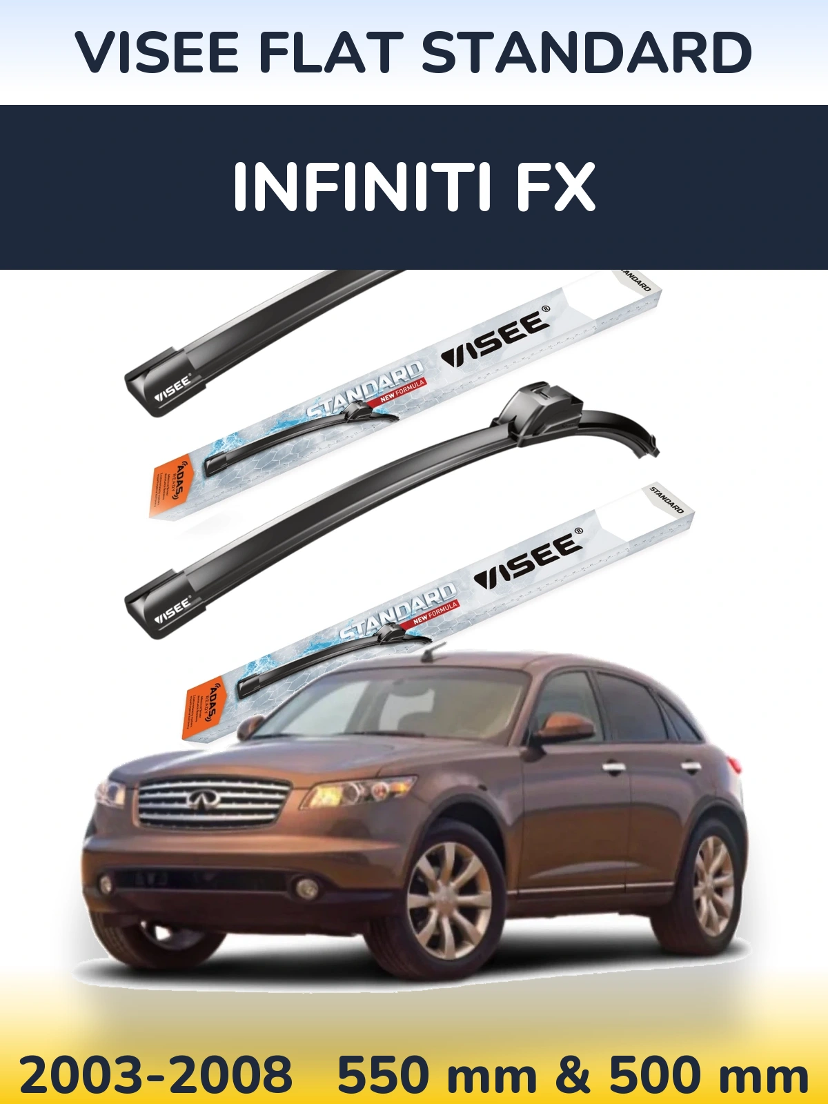 Ștergătoare VISEE FLAT STANDARD pentru Infiniti FX